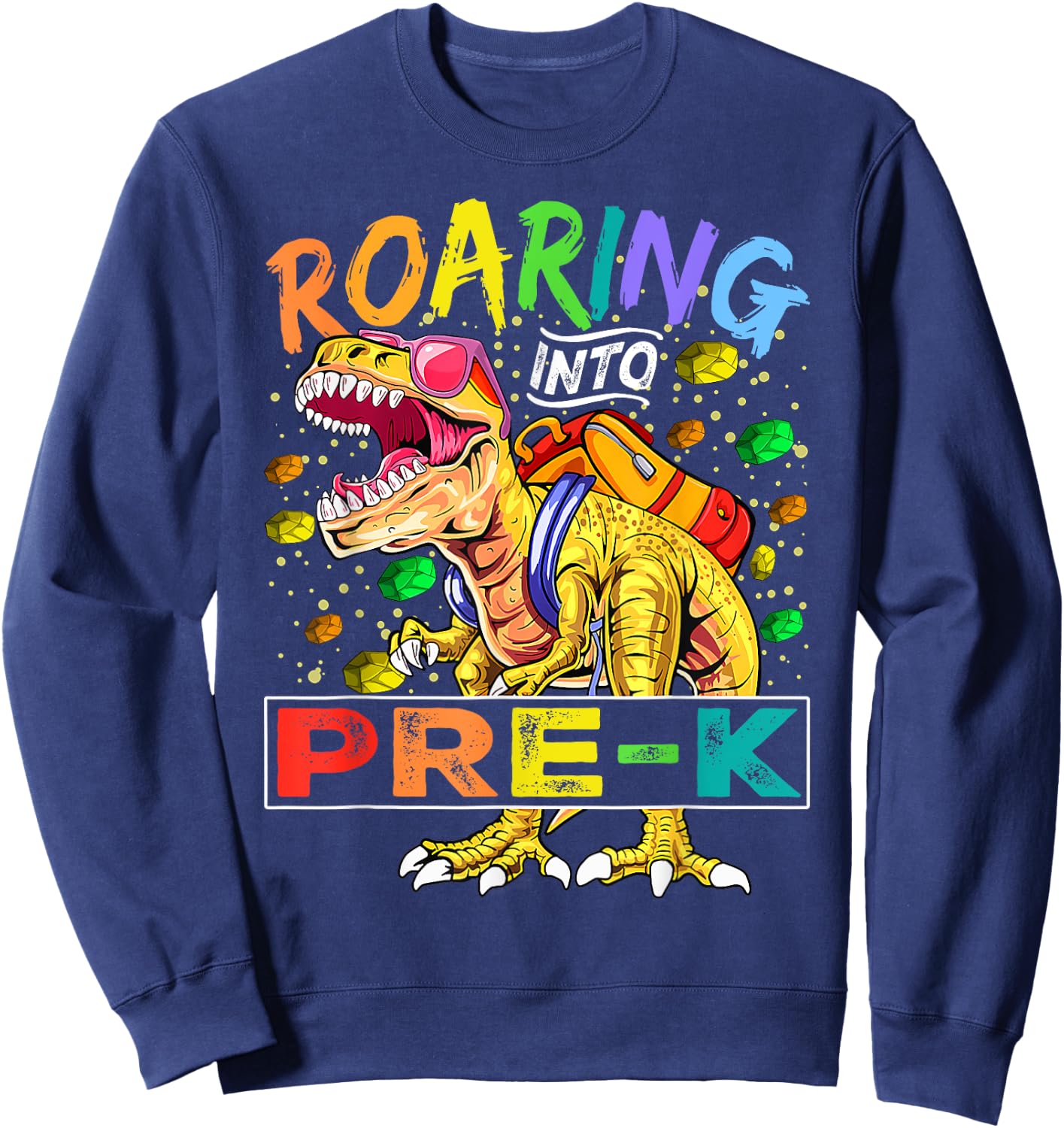 Roaring Into Pre-K Dinosaur T Rex Back to School Boys Sweatshirt - Sweatshirt | Navy