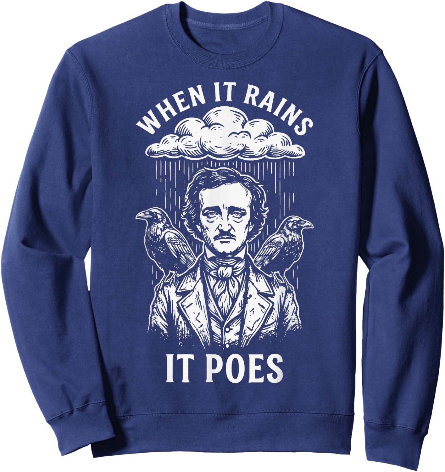 When It Rains It Poes Sweatshirt - Sweatshirt | Navy