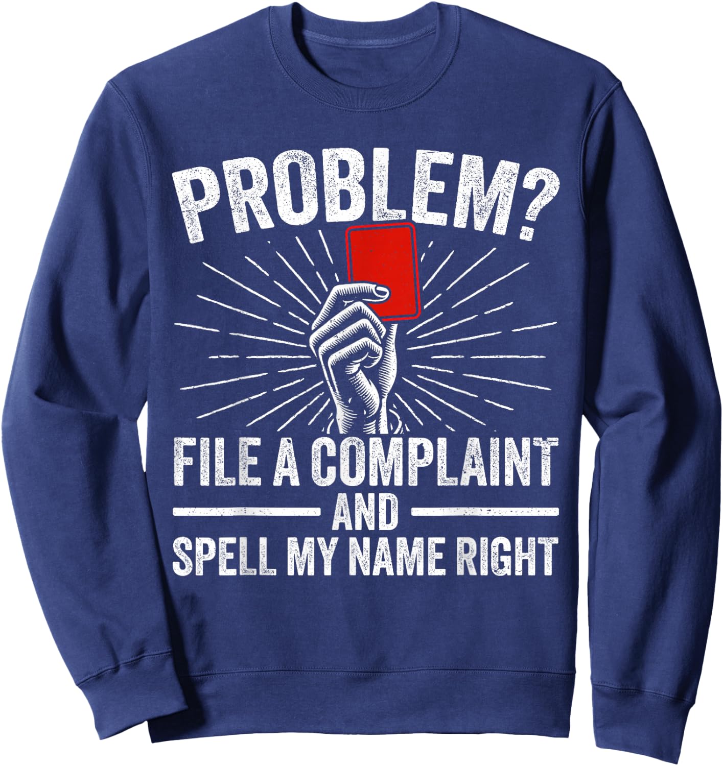 Soccer Ref Funny Soccer Referee Sweatshirt - Sweatshirt | Navy