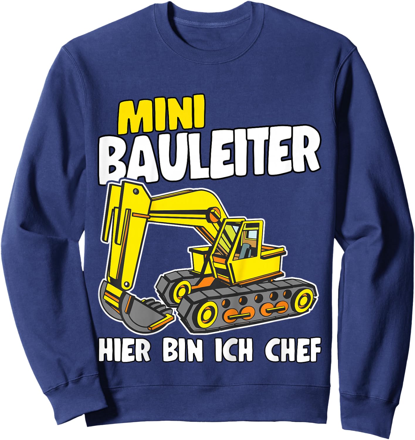 Baustelle Mini Bauleiter Bauherr Sprüche Jungen Bagger Sweatshirt - Sweatshirt | Navy