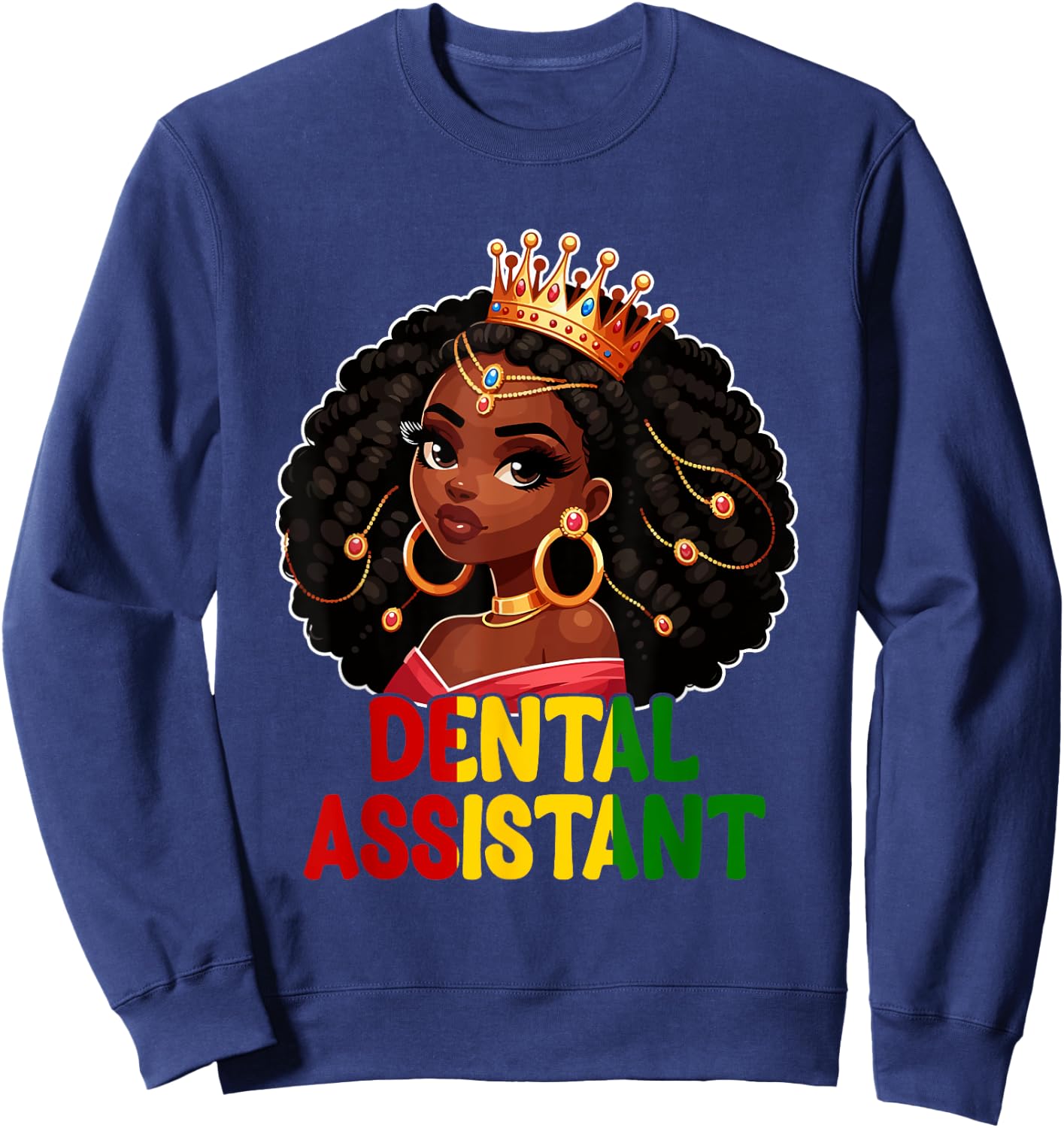 Dental Assistant Costume Black Afro Woman Wearing Crown Sweatshirt - Sweatshirt | Navy