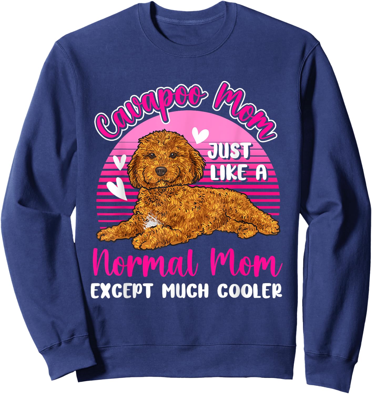 Cavapoo Mom Dog Owner Cavapoo Men Women Sweatshirt - Sweatshirt | Navy