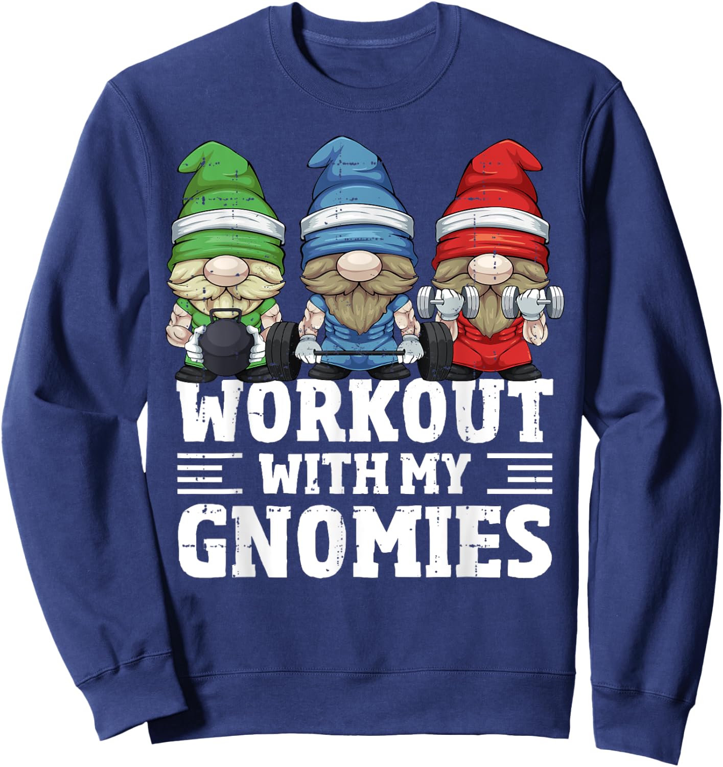 Workout With My Gnomies For Gym Gnomes Sweatshirt - Sweatshirt | Navy