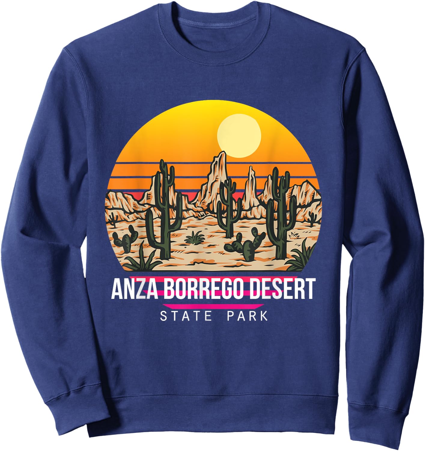 Anza Borrego Desert State Park Cactus Colorado Souvenir Hike Sweatshirt - Sweatshirt | Navy
