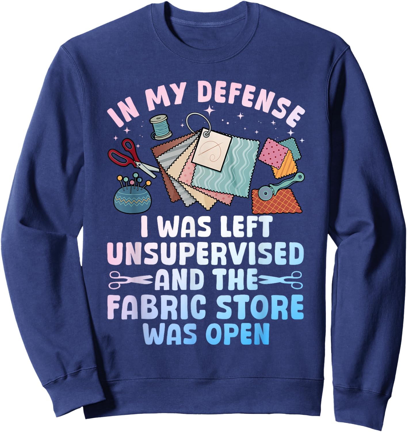 Funny Quilting Design Women Sewing Sew Quilter Sewer Sweatshirt - Sweatshirt | Navy