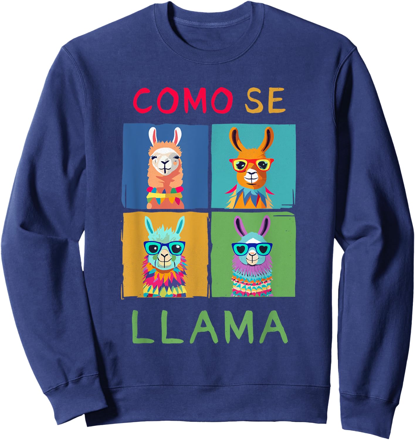 Funny Como Se LLAMA Animal for LLAMA Lovers Sweatshirt - Sweatshirt | Navy