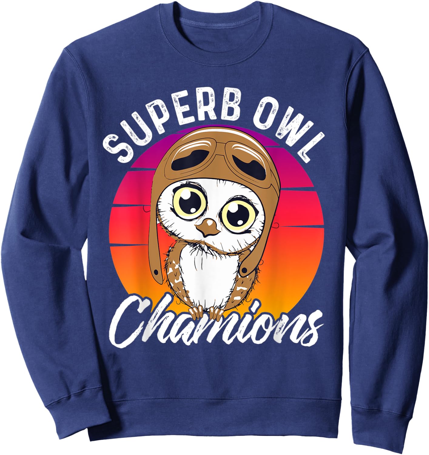 Superb Owl Champions | Sarcastic Owl Game Day Football Pun Sweatshirt - Sweatshirt | Navy