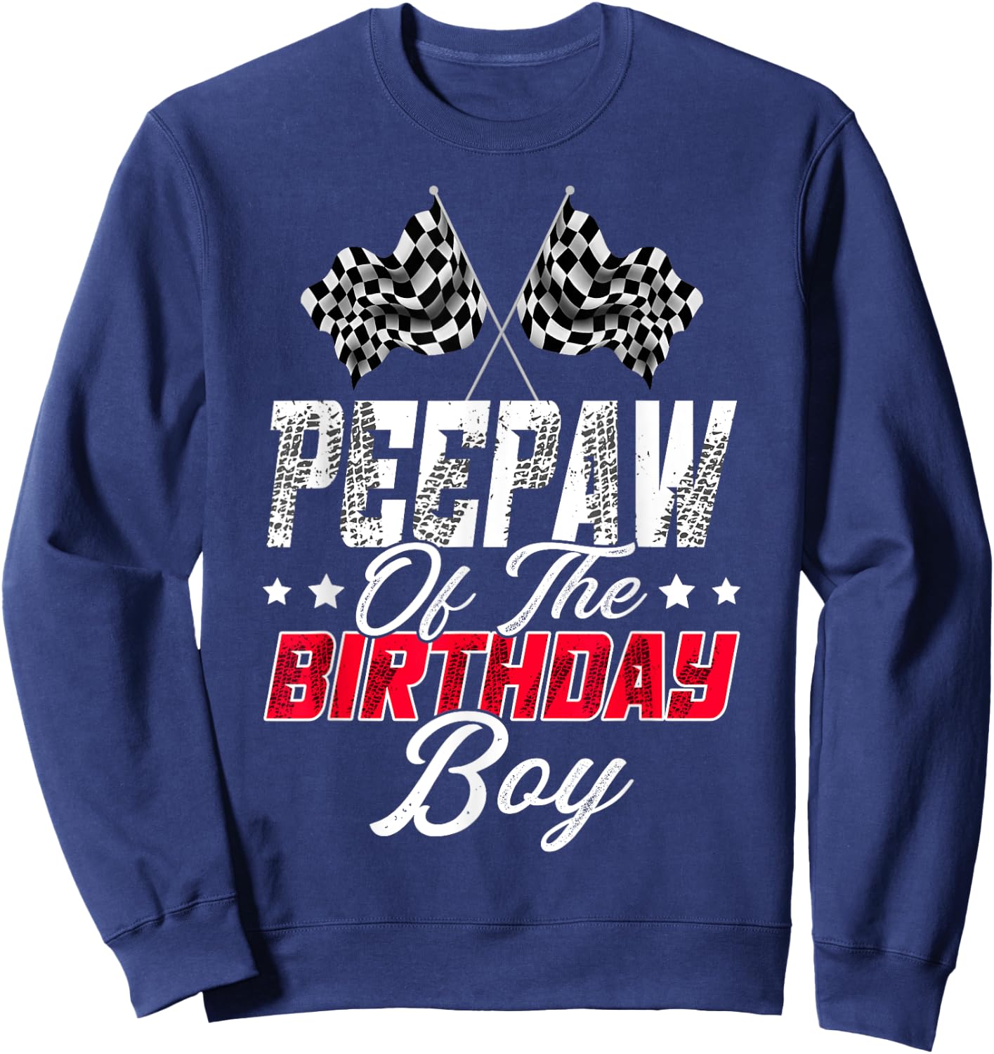 Race Car Peepaw Of The Birthday Boy Racing Family Pit Crew Sweatshirt - Sweatshirt | Navy