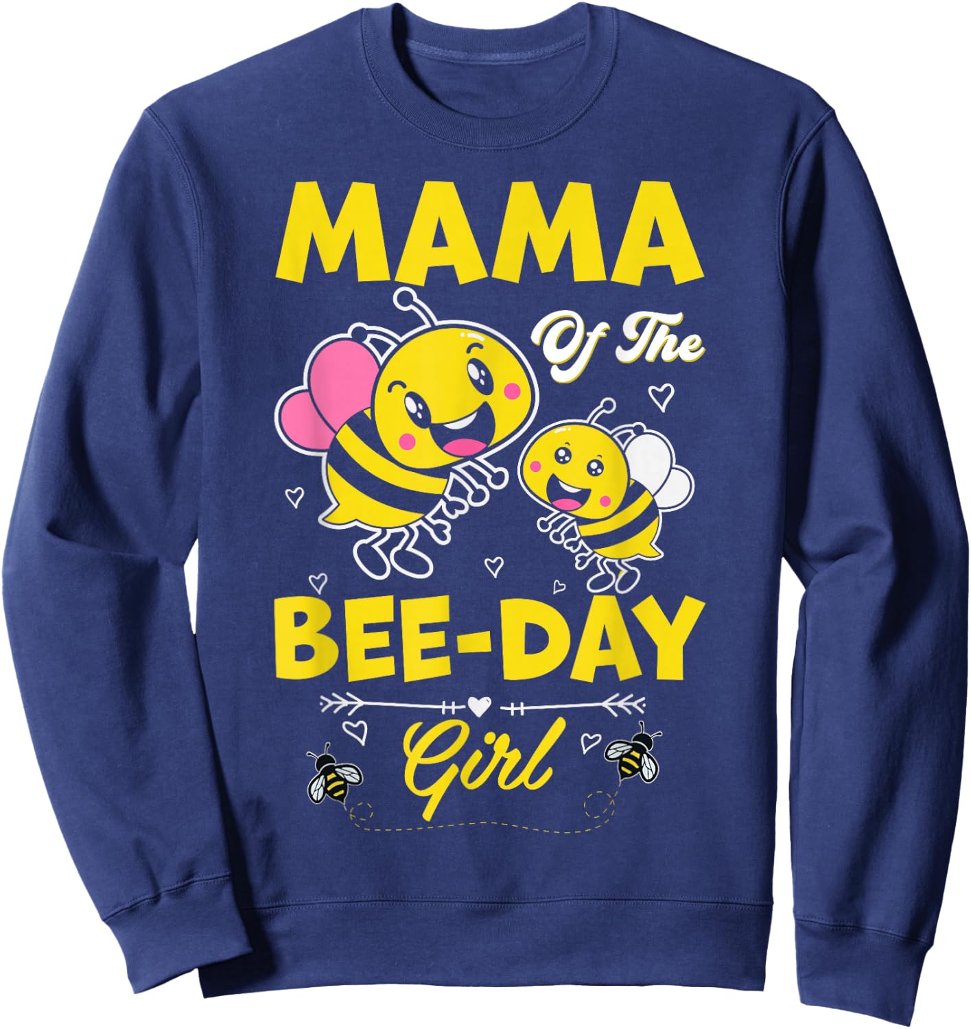 Mama Of The Bee Day Girl Family Matching Birthday Mom Mommy Sweatshirt - Sweatshirt | Navy
