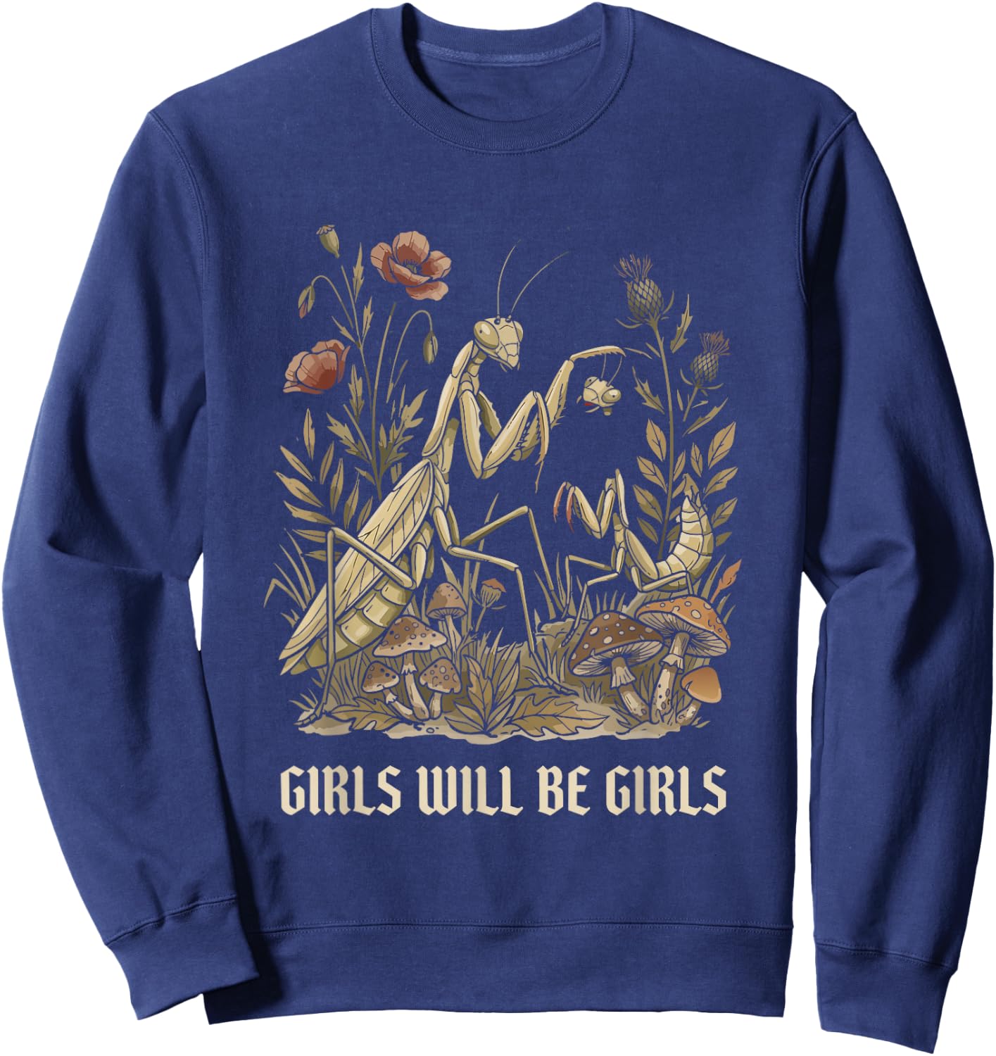 Girl Will Be Girls Praying Mantis Sweatshirt - Sweatshirt | Navy