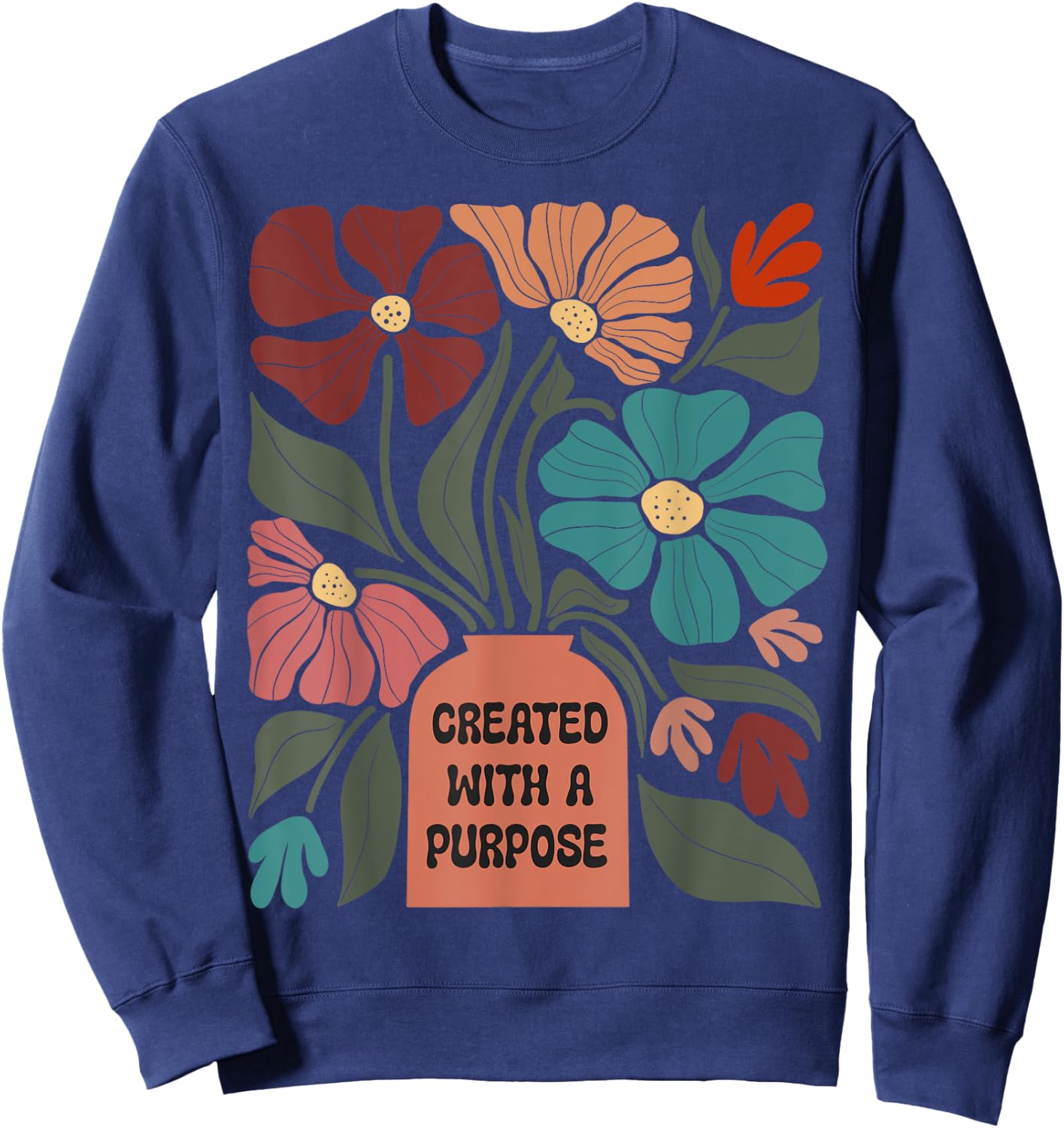 Inspirational Boho Created With A Purpose Positive Message Sweatshirt - Sweatshirt | Navy