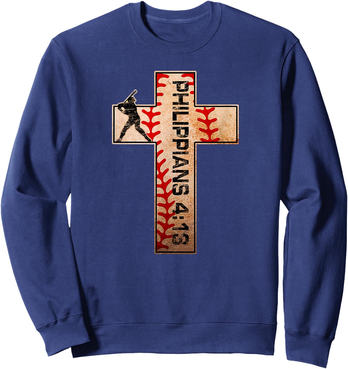 Philippians 4:13 Baseball Cross Christian Faith Jesus Christ Sweatshirt - Sweatshirt | Navy