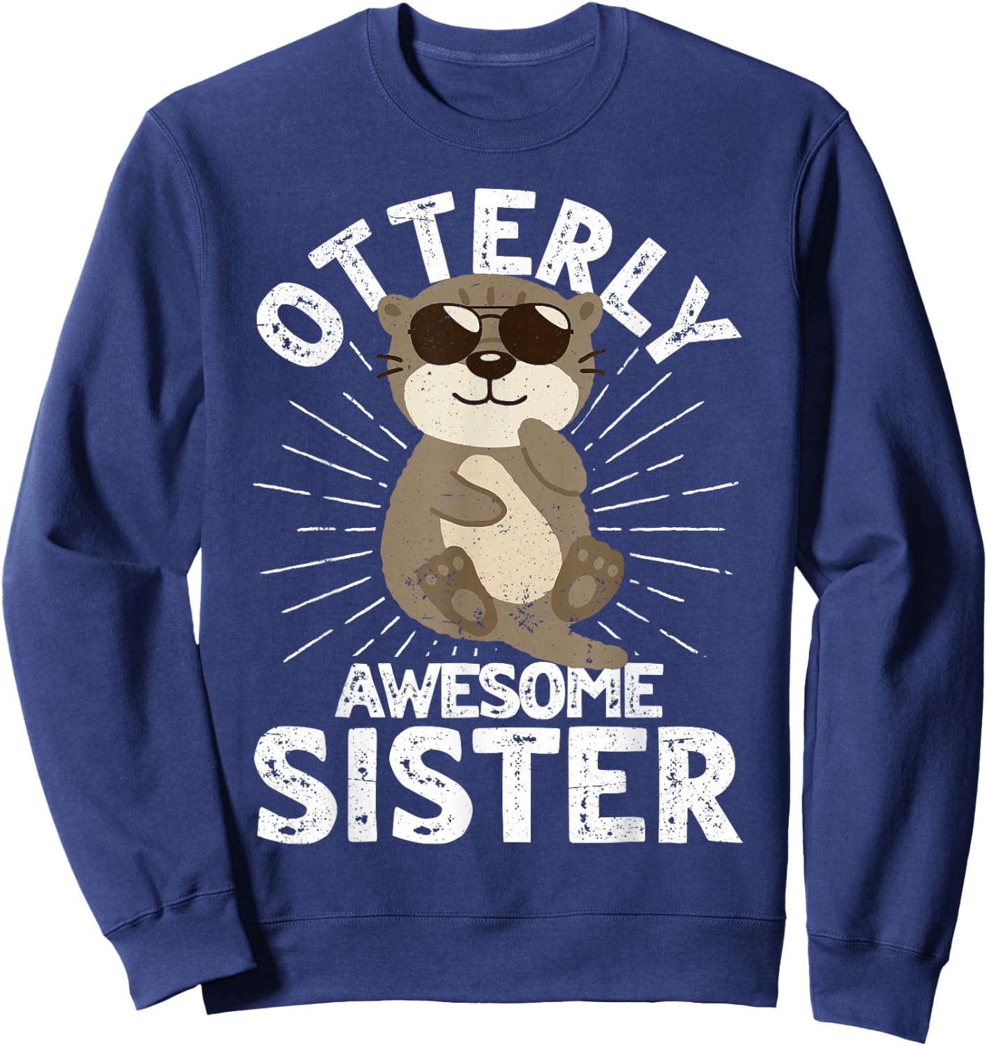 Funny Sister Otterly Awesome Sister Otter Graphic Sweatshirt - Sweatshirt | Navy