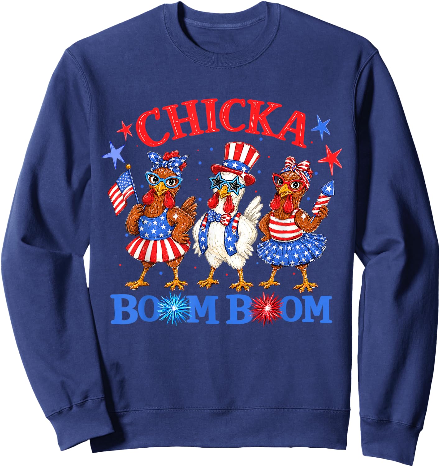 Chicka Boom Boom 4th of July Patriotic Chicken Independence Sweatshirt - Sweatshirt | Navy