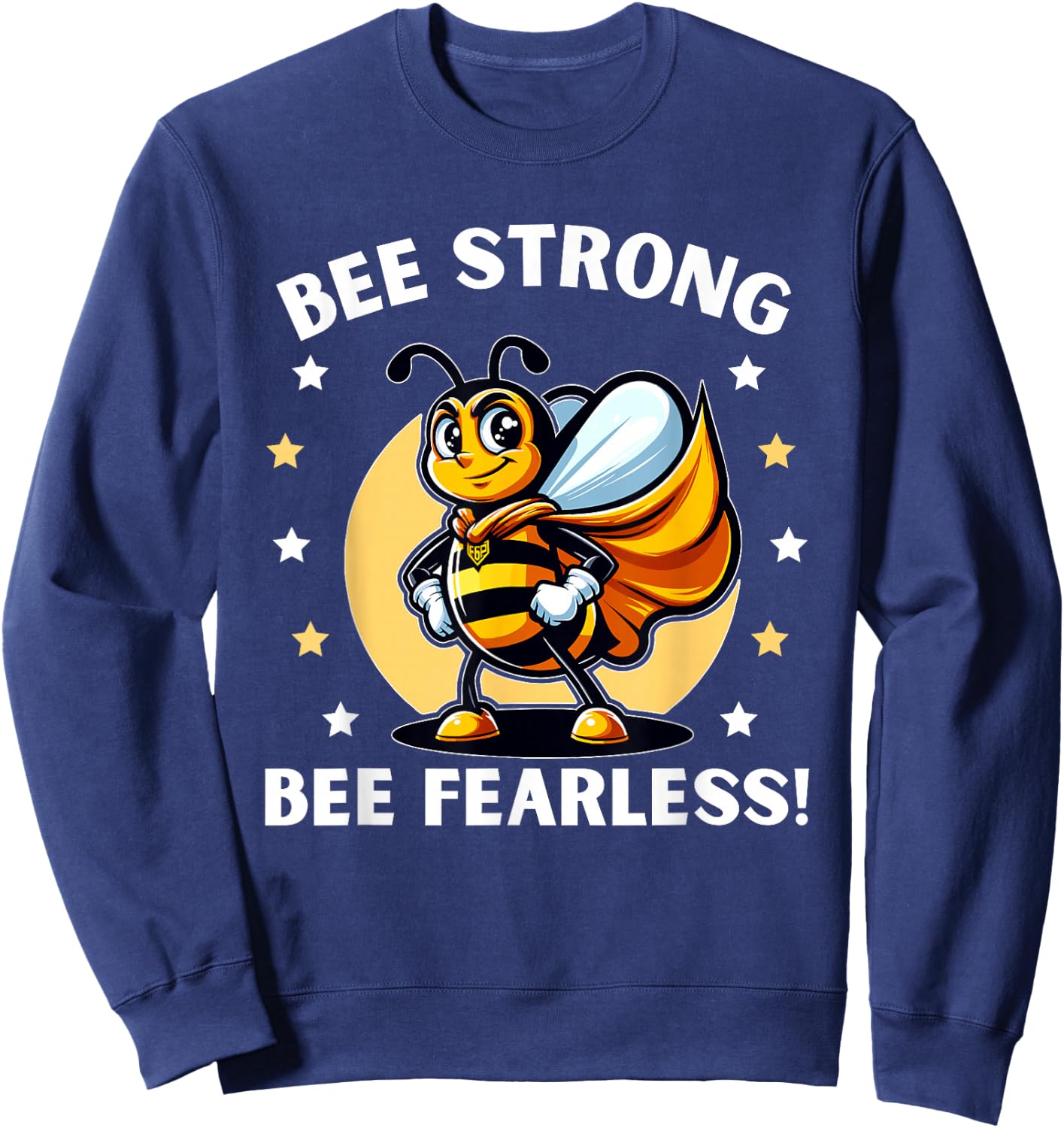 Bee Strong Bee Fearless Motivational Sweatshirt - Sweatshirt | Navy