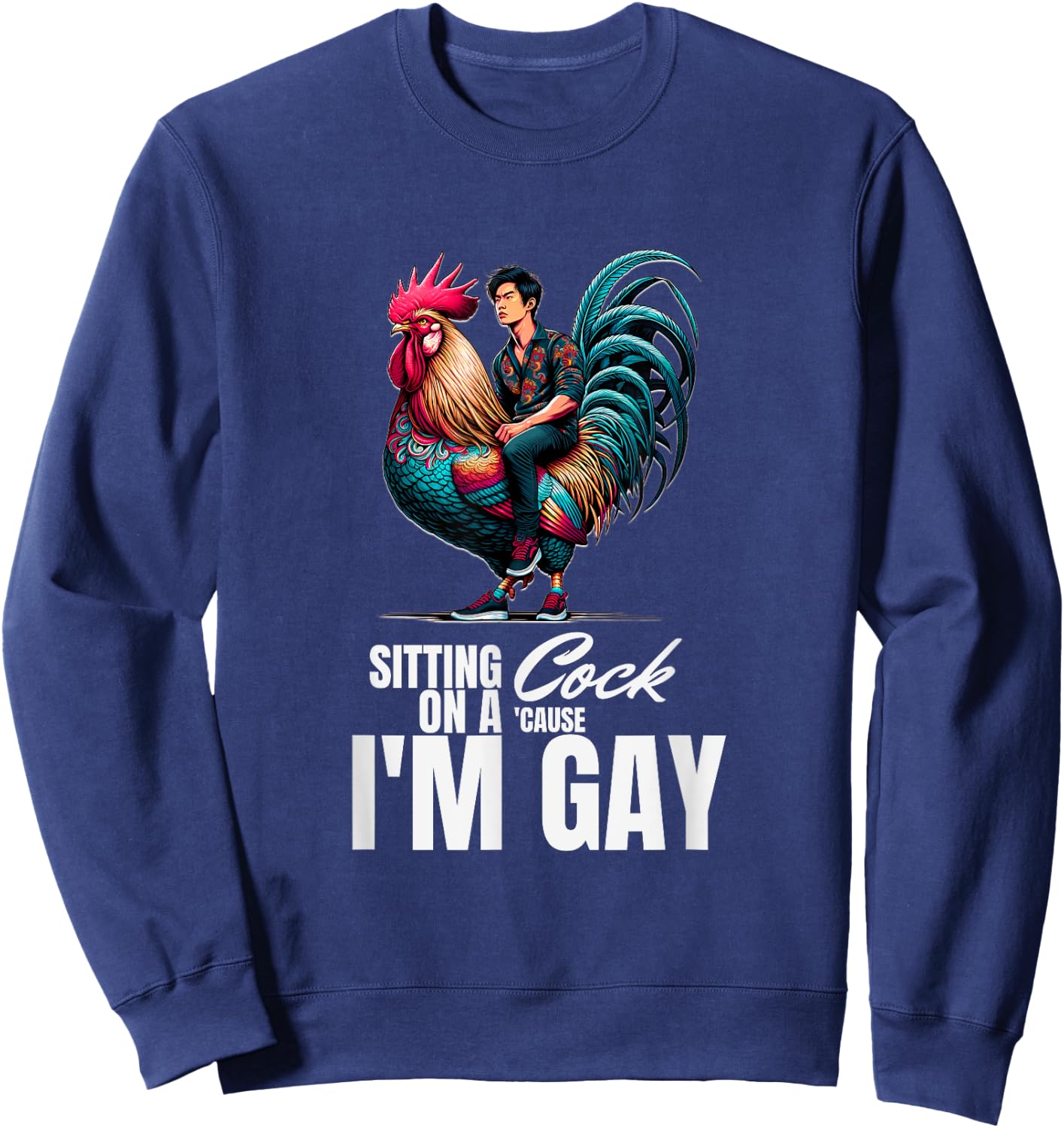 Gay Pride Funny Sitting on a Rooster Fabulous Humour Sweatshirt - Sweatshirt | Navy