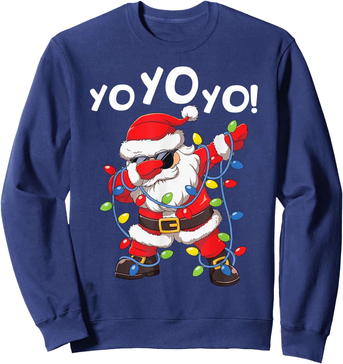 Dabbing Santa In Hat Garland Yo Yo Yo Funny Christmas Sweatshirt - Sweatshirt | Navy
