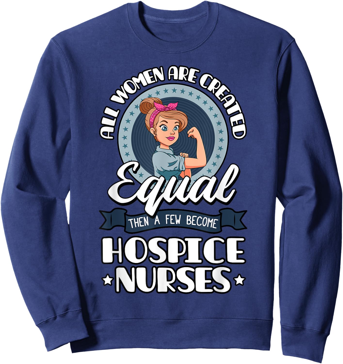 Hospice Nurse Women CHPLN CHPN Palliative RN Healthcare Sweatshirt - Sweatshirt | Navy