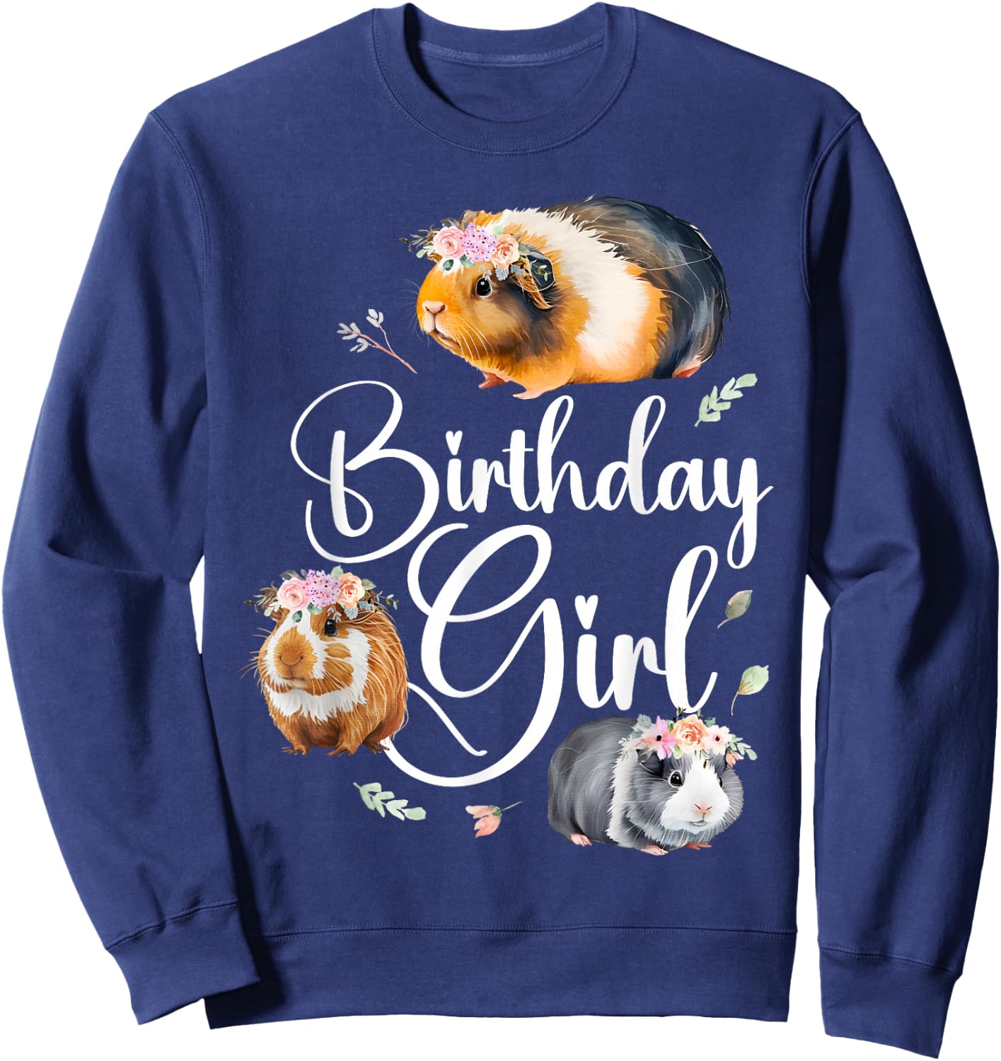 Guinea Pig Birthday Girl Sweatshirt - Sweatshirt | Navy