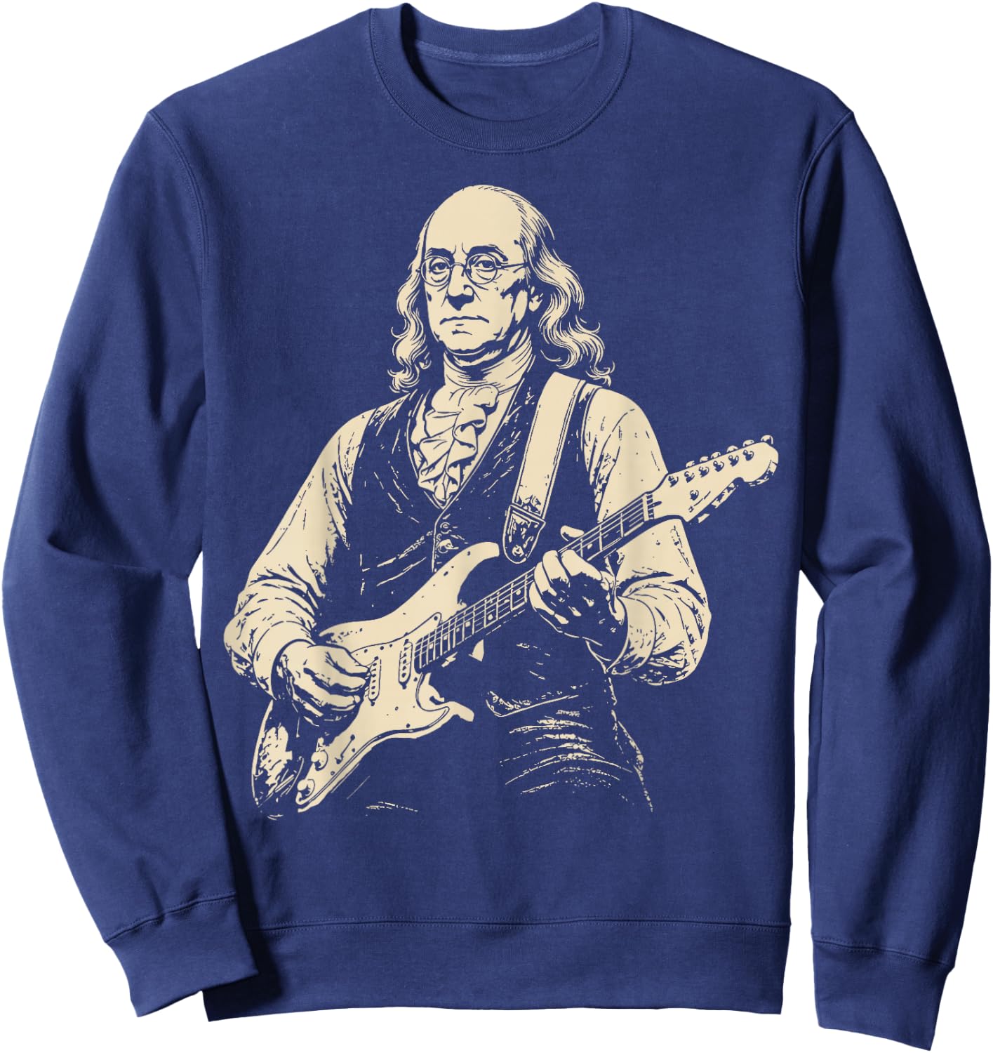 250 Years Ben Franklin Playing Guitar 4th of July 1776 2026 Sweatshirt - Sweatshirt | Navy