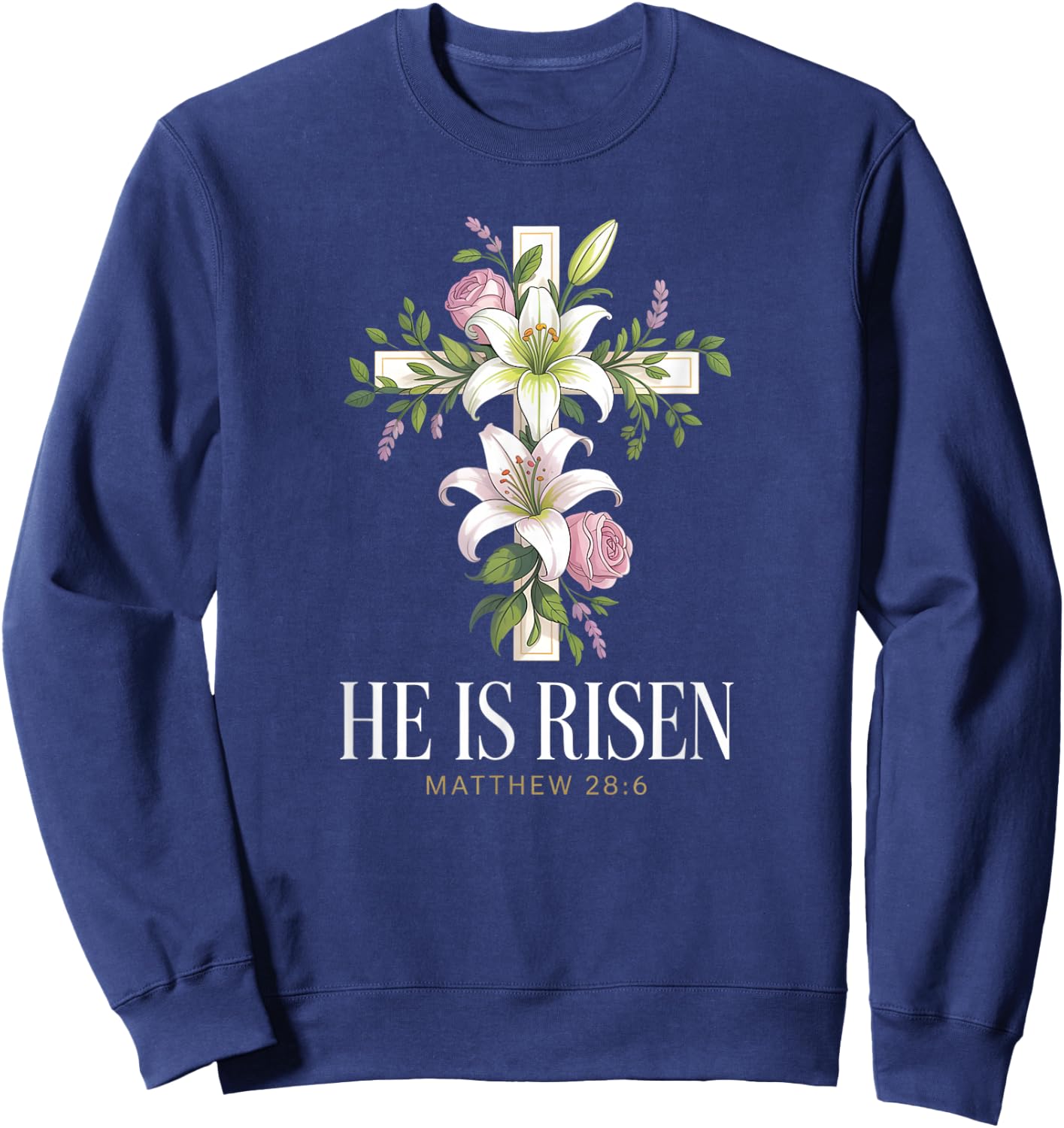 He is Risen Sweatshirt - Sweatshirt | Navy