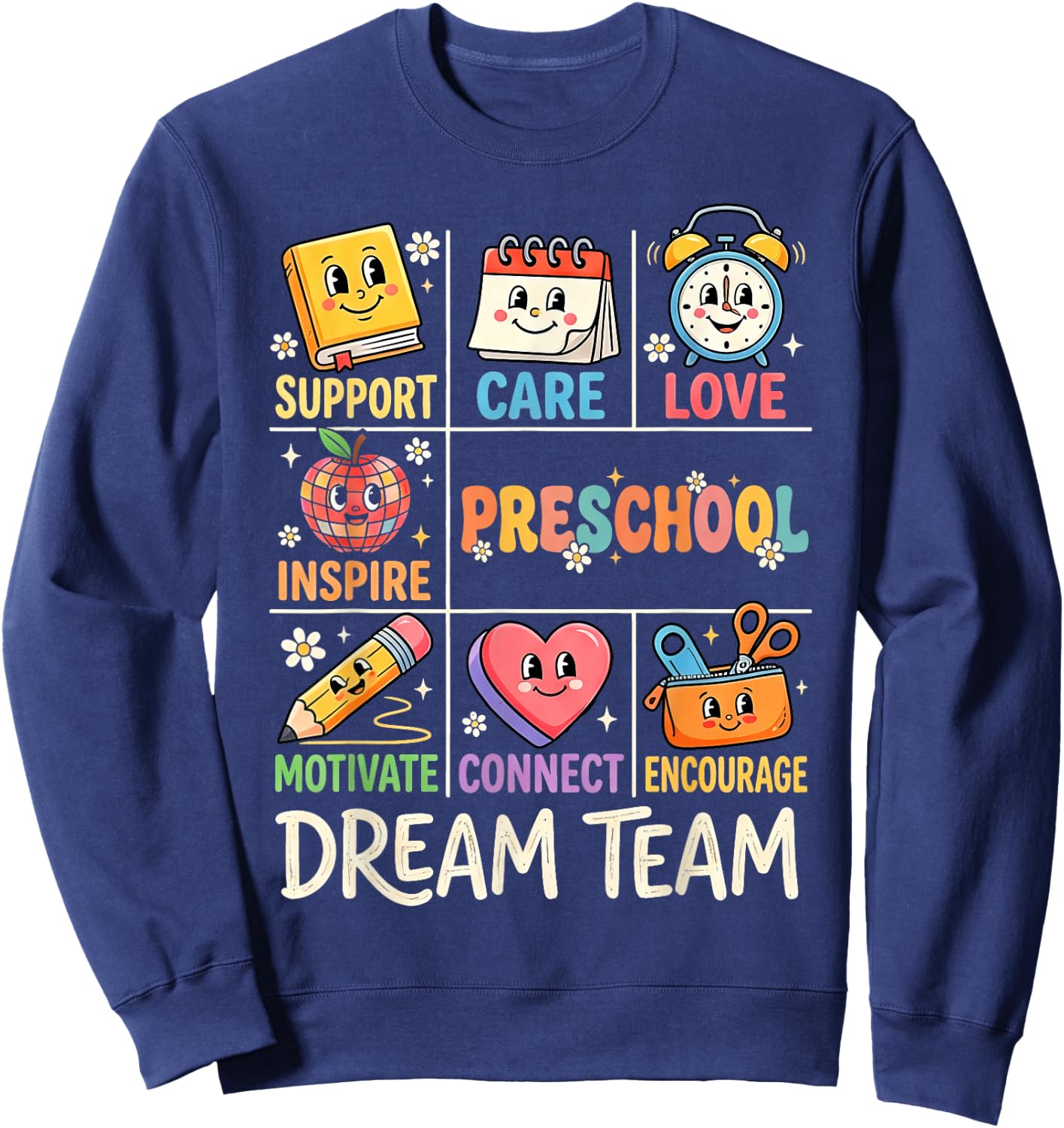 Preschool Dream Team Funny Back to School Teacher Preschool Sweatshirt - Sweatshirt | Navy
