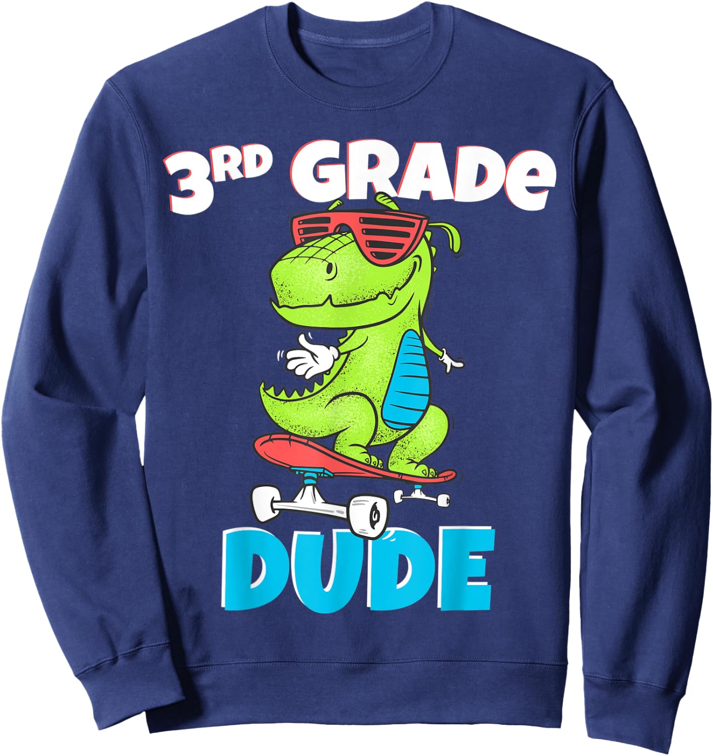Kids 3rd Grade Dude Shirt Back To School Dinosaur Sweatshirt - Sweatshirt | Navy