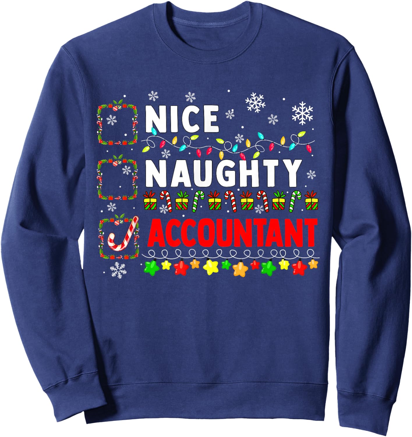 Nice Naughty Accountant Christmas Colorful Matching Job Team Sweatshirt - Sweatshirt | Navy