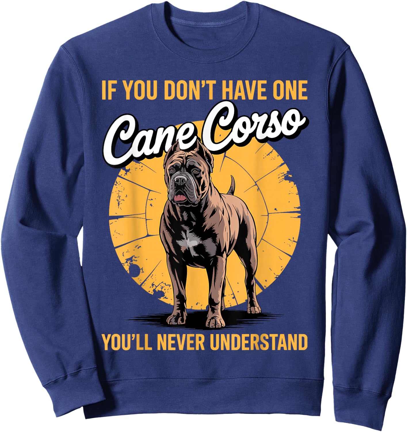 Funny Cane Corso Design Women Italian Mastiff Lover Sweatshirt - Sweatshirt | Navy