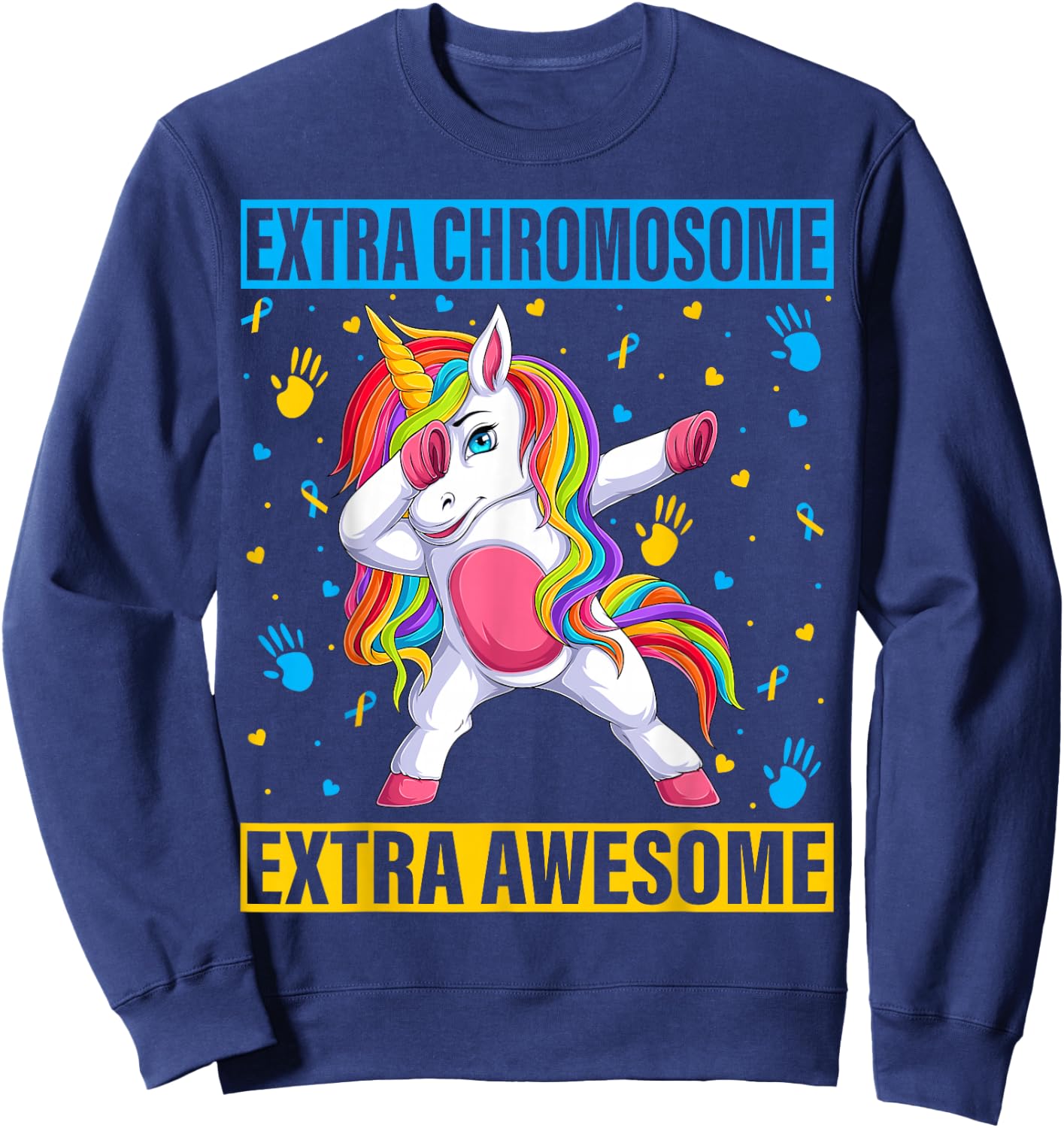 Unicorn Down Syndrome Awareness Awesome Extra Chromosome Sweatshirt - Sweatshirt | Navy
