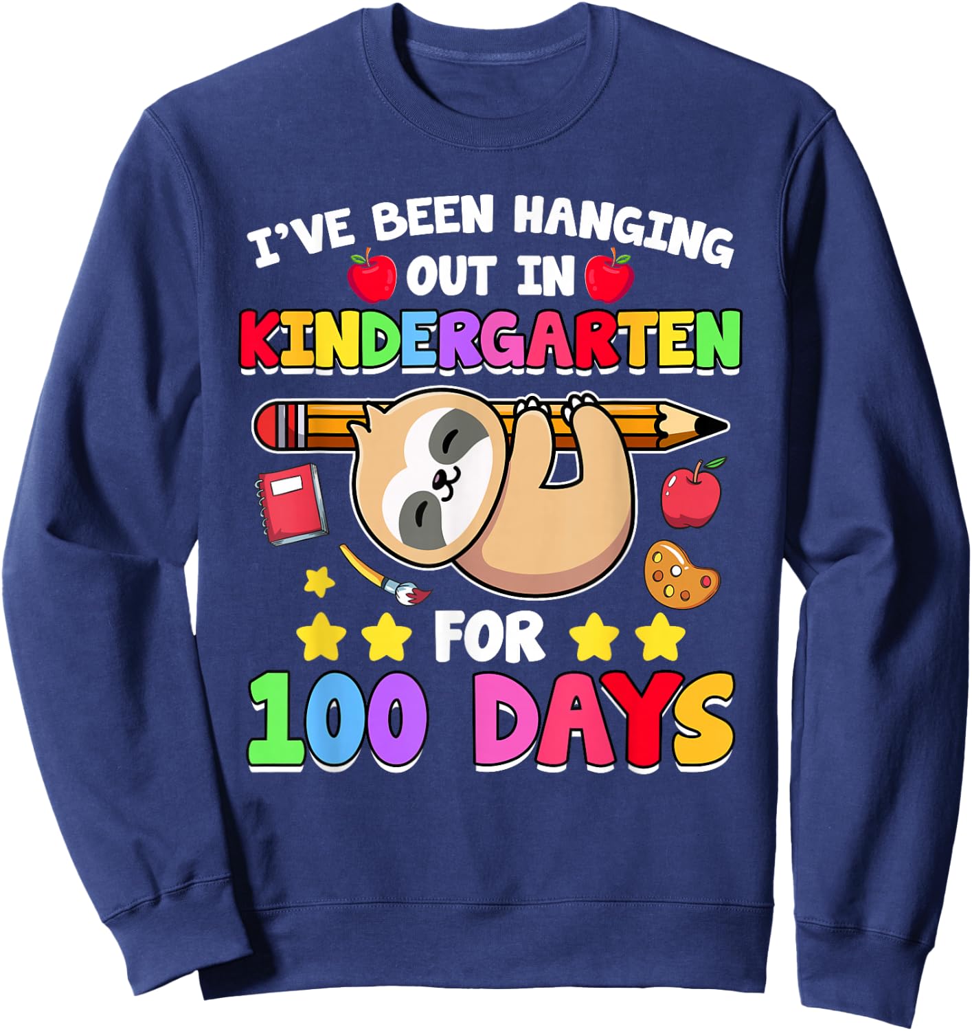 100th Day of School Sloth Shirt Kindergarten 100 Days School Sweatshirt - Sweatshirt | Navy