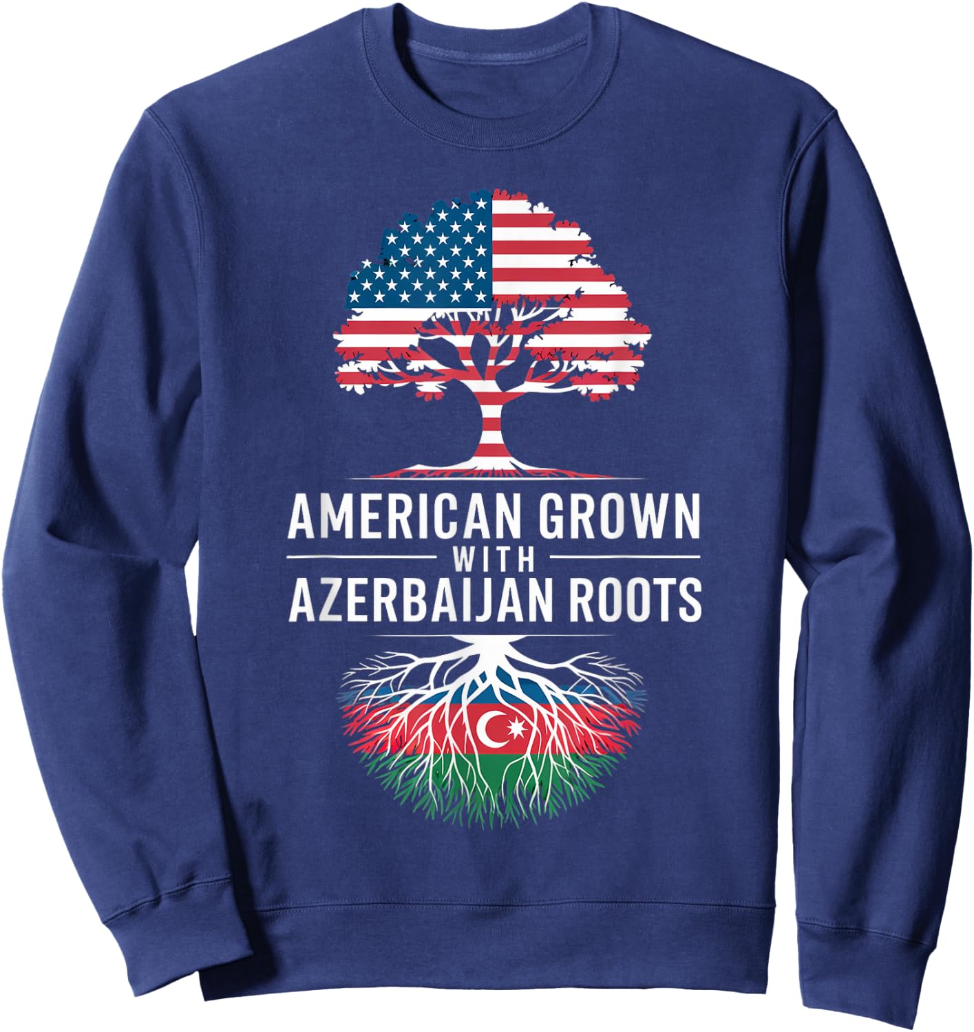 American Grown Azerbaijan Flag Azerbaijani Azerbaijan Sweatshirt - Sweatshirt | Navy