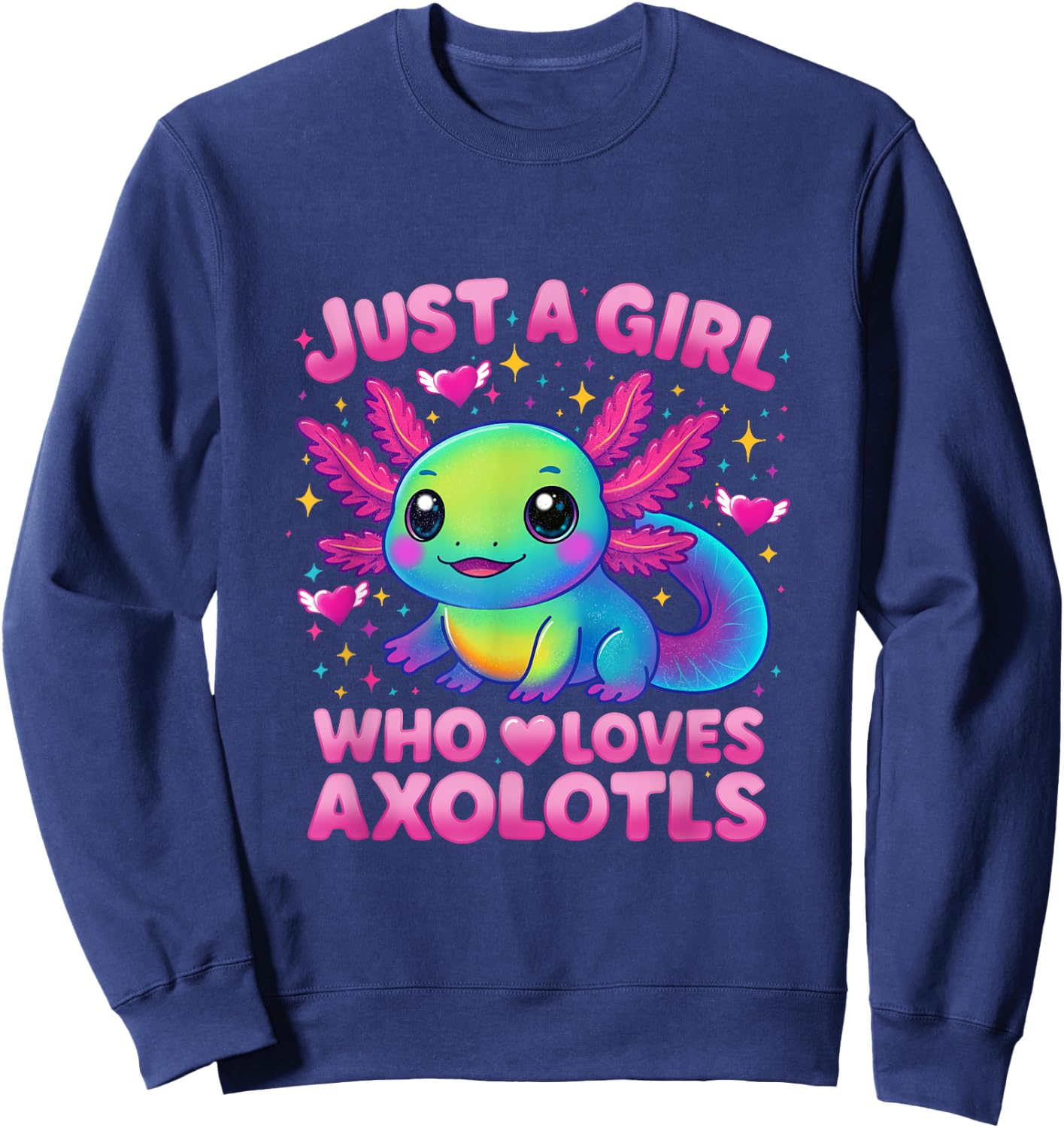 Just A Girl Who Loves Axolotls Sweatshirt - Sweatshirt | Navy