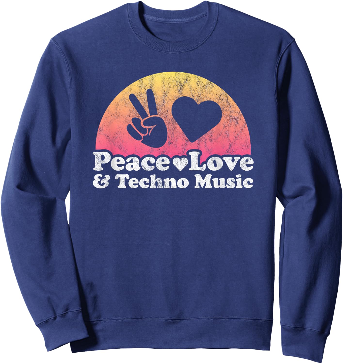 Peace Love and Techno Music , black, s Sweatshirt - Sweatshirt | Navy