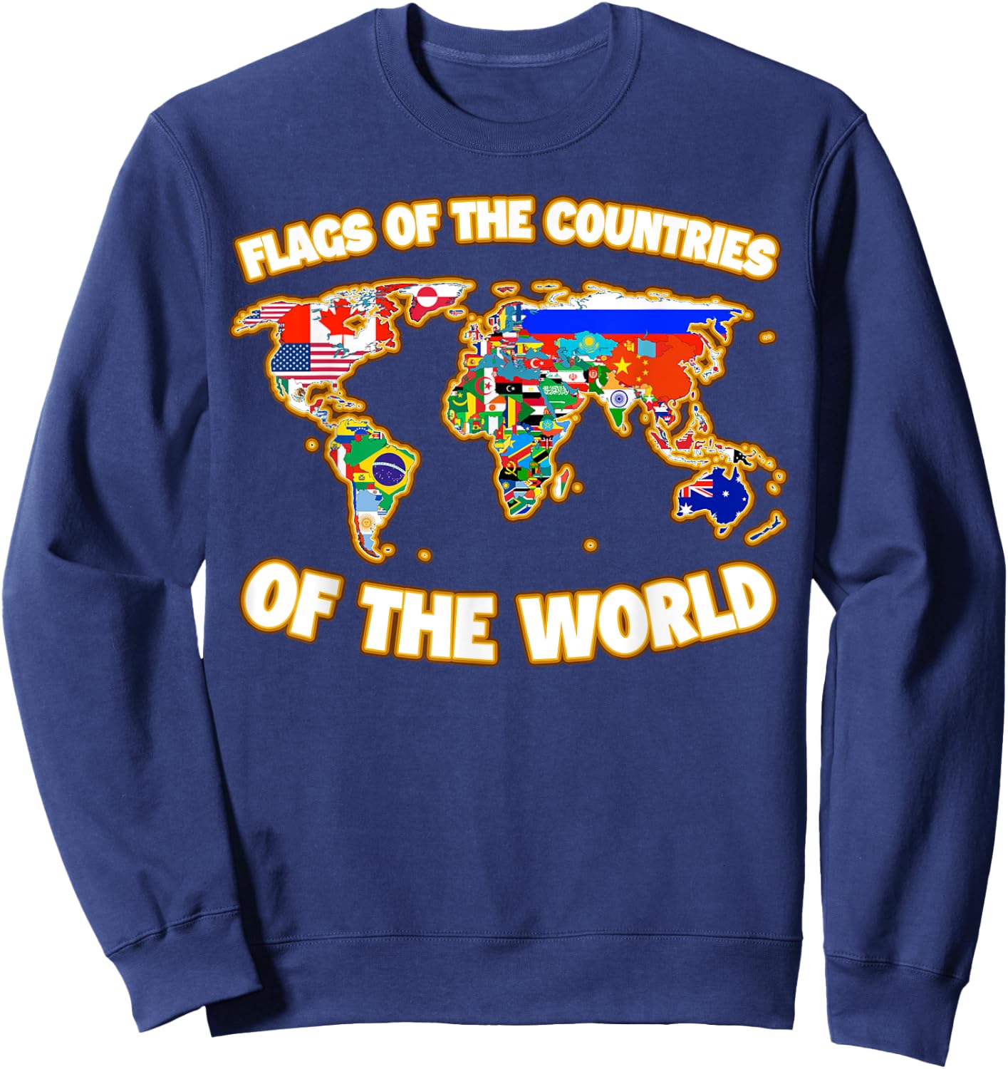 Flags Of The Countries Of The World Map International Sweatshirt - Sweatshirt | Navy