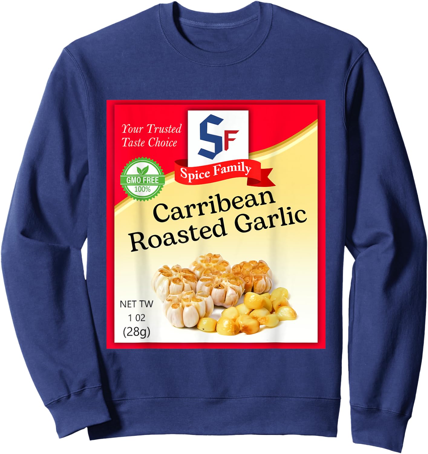 Carribean Roasted Garlic Condiment Holiday Spice Costumes Sweatshirt - Sweatshirt | Navy