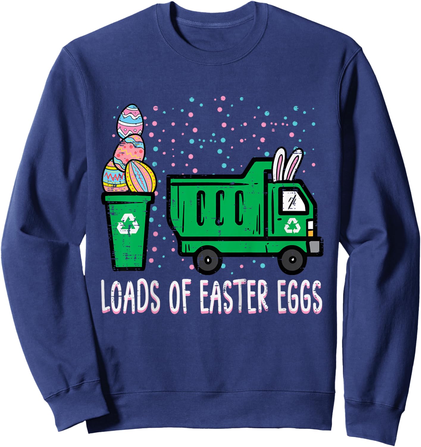 Kids Loads Of Easter Eggs Garbage Truck Toddler Boys Kids Youth Sweatshirt - Sweatshirt | Navy