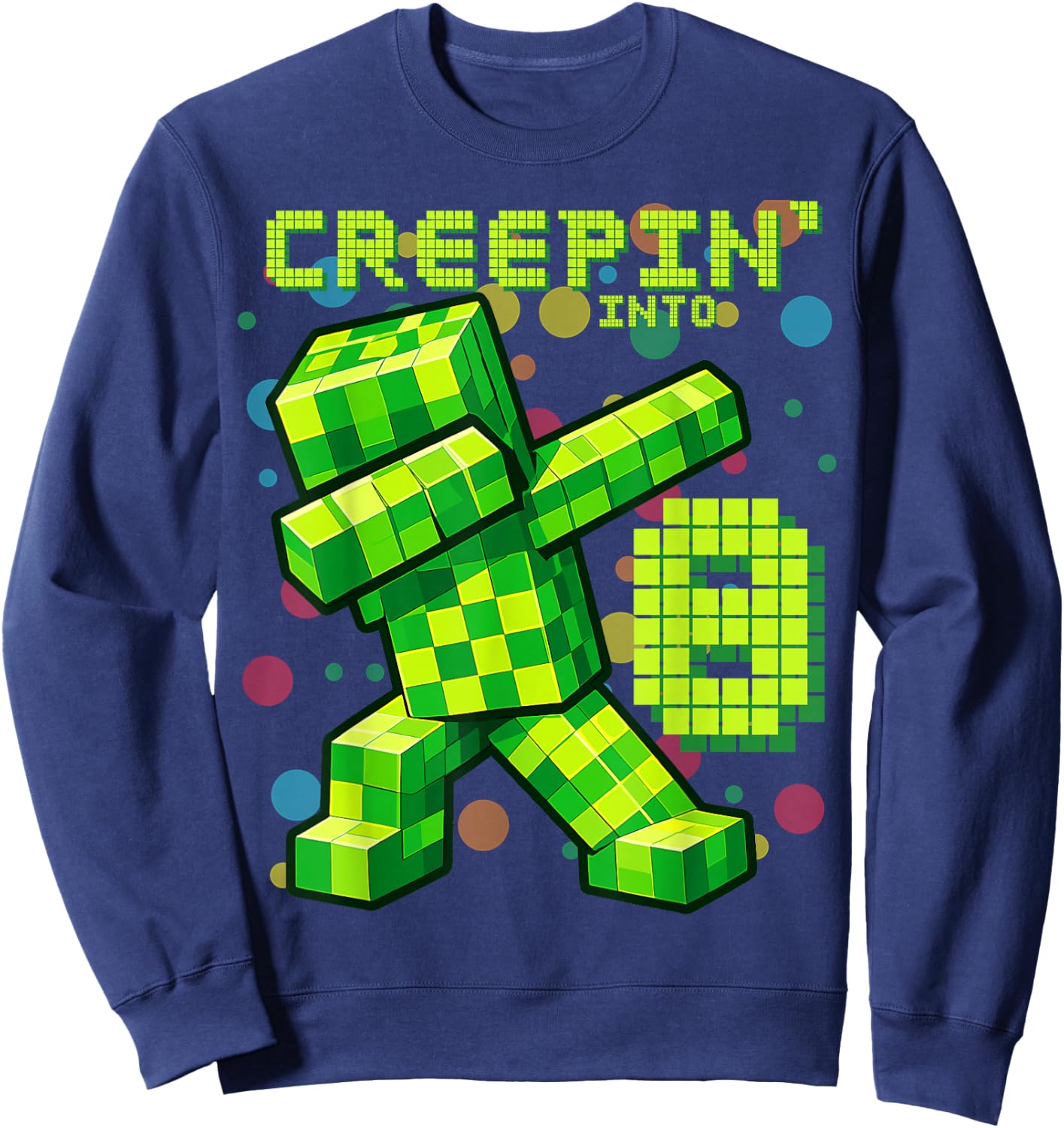 It's My 8th Birthday Boy Gamer Creepin' Into 8 Gamer Pixel Sweatshirt - Sweatshirt | Navy