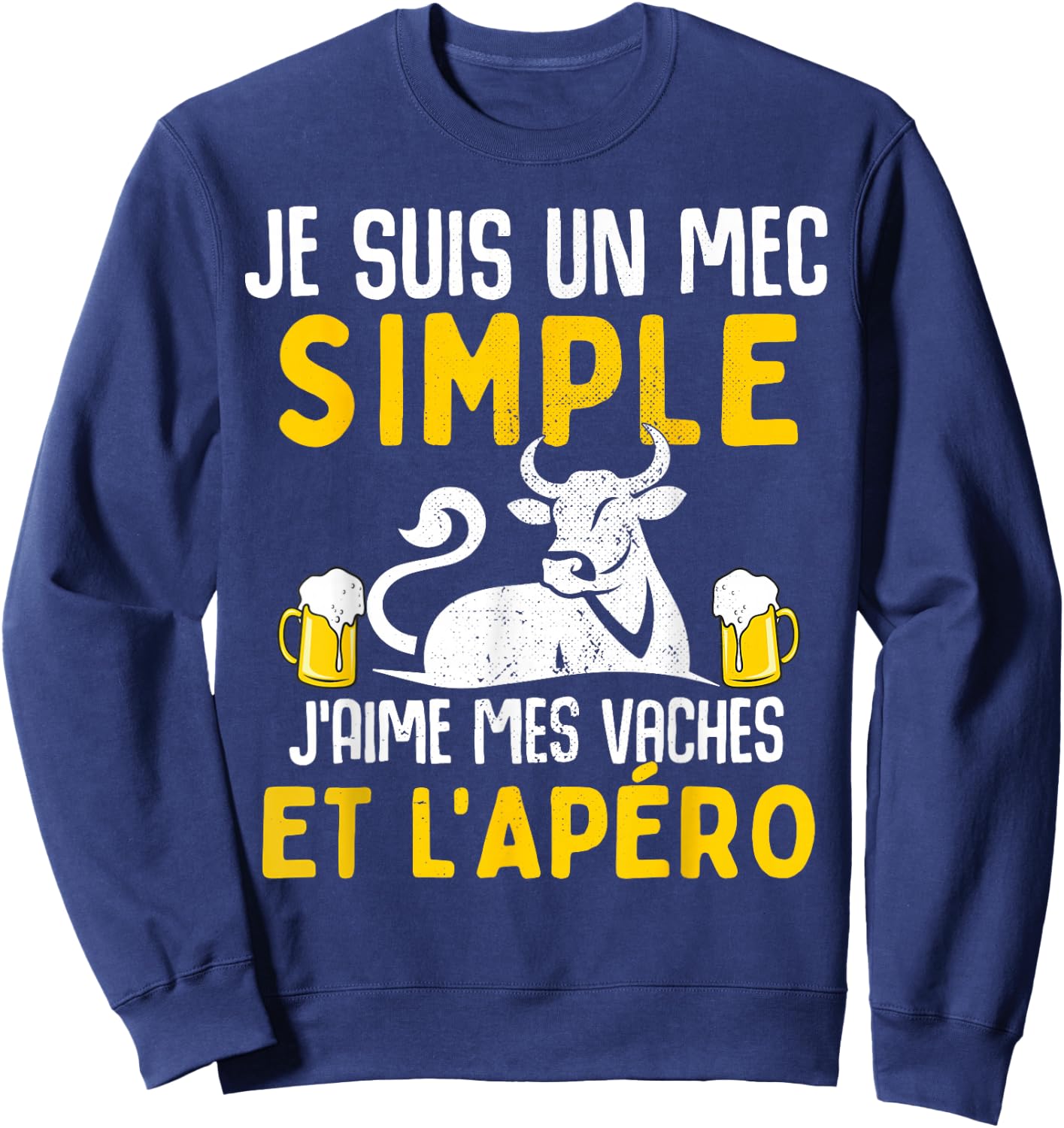 I am a simple guy I love my cows aperitif humour cow , Black, S Sweatshirt - Sweatshirt | Navy