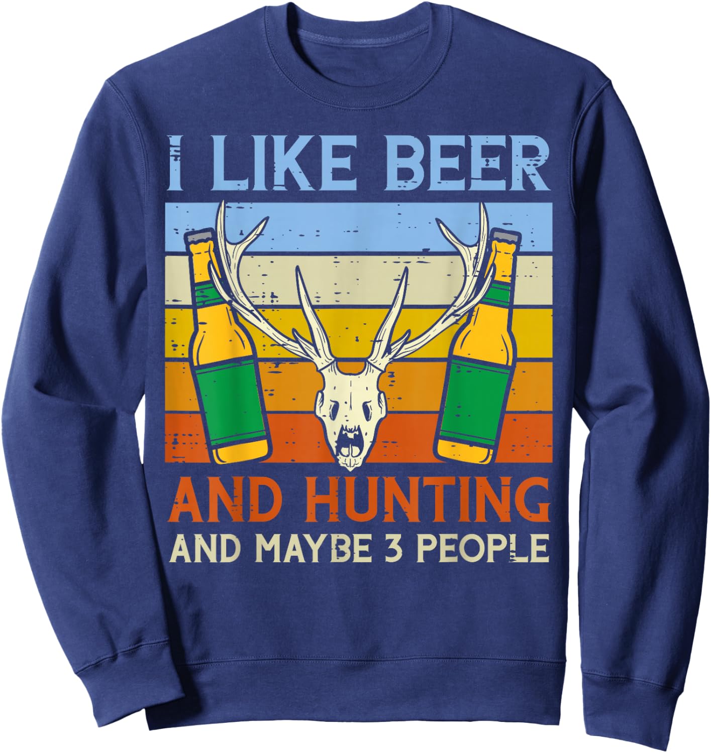 I Like Hunting 3 People Funny Deer Hunter Dad Grandpa Men Sweatshirt - Sweatshirt | Navy
