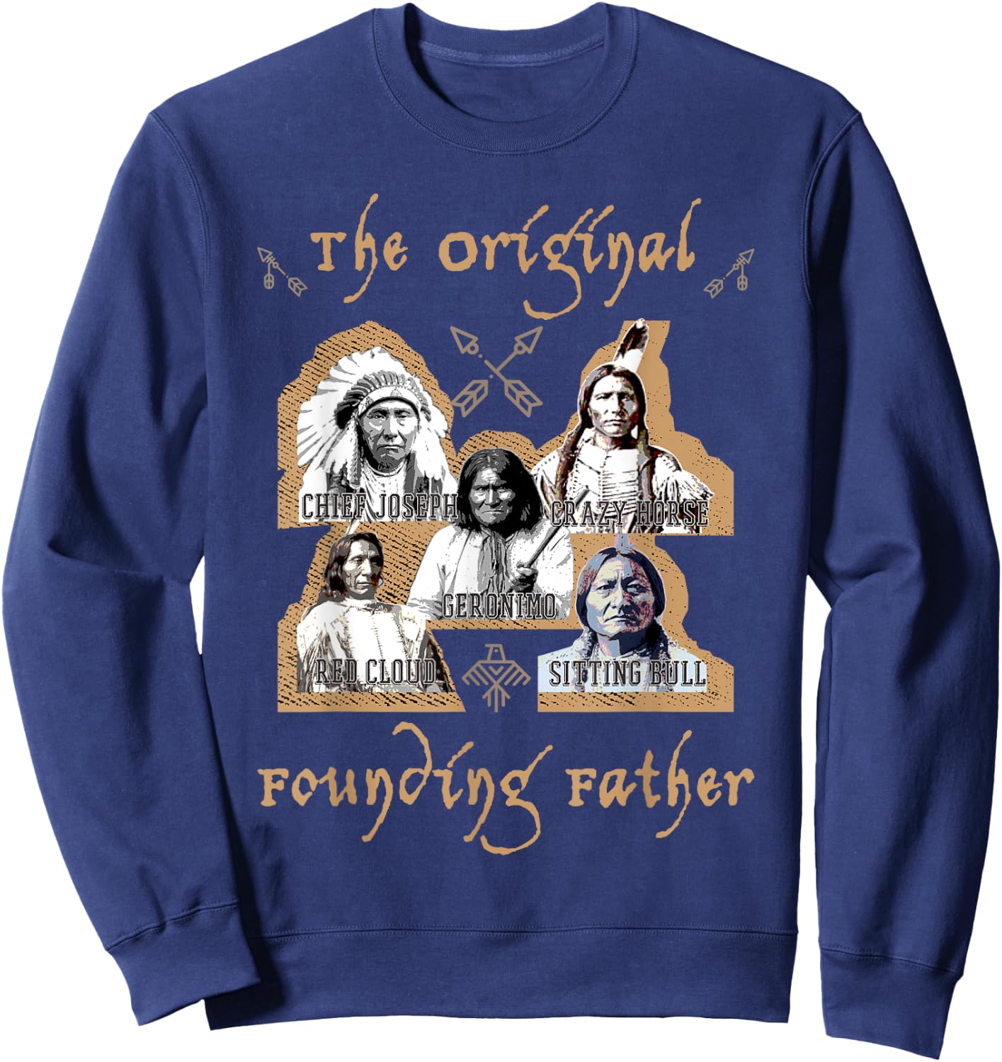 The Original Founding Fathers Native American historu Sweatshirt - Sweatshirt | Navy