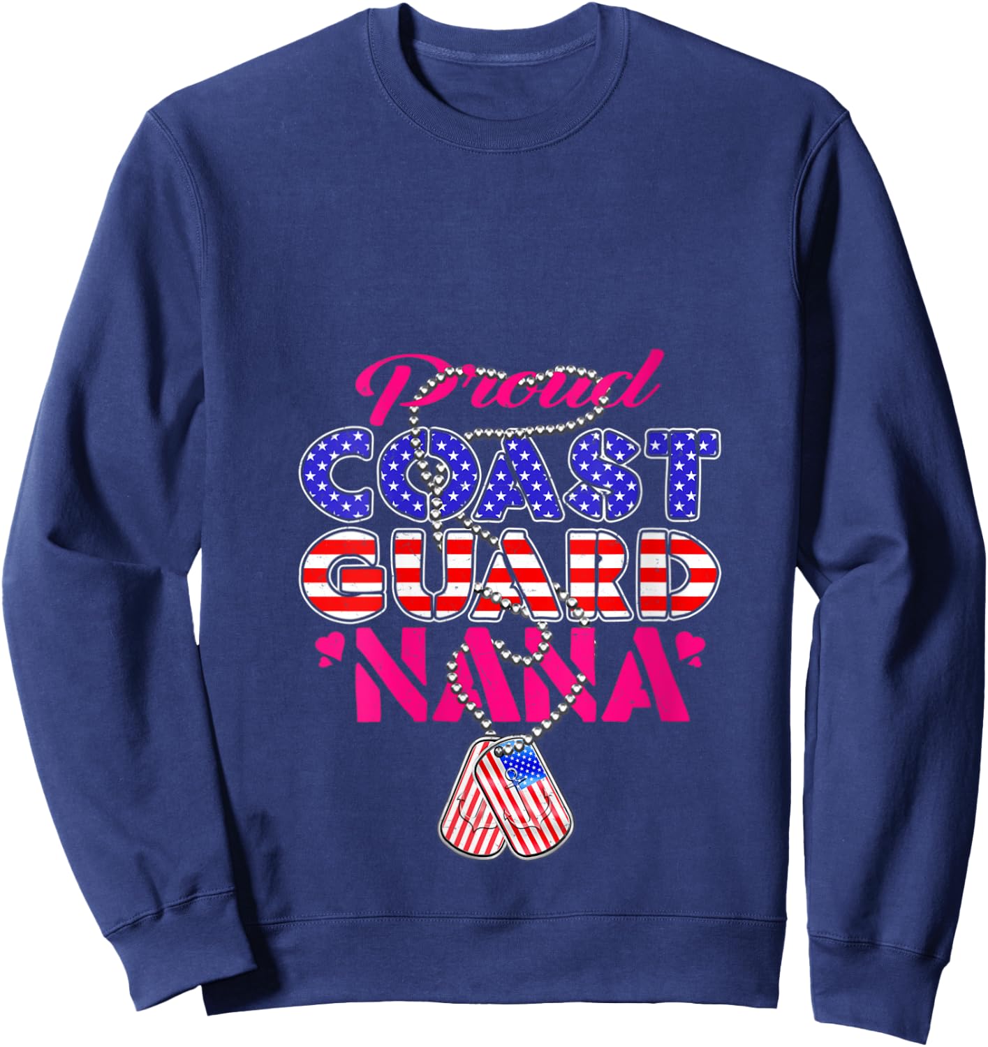 Proud US Coast Guard Nana US Flag Dog Tags Military Grandma V-Neck Sweatshirt - Sweatshirt | Navy