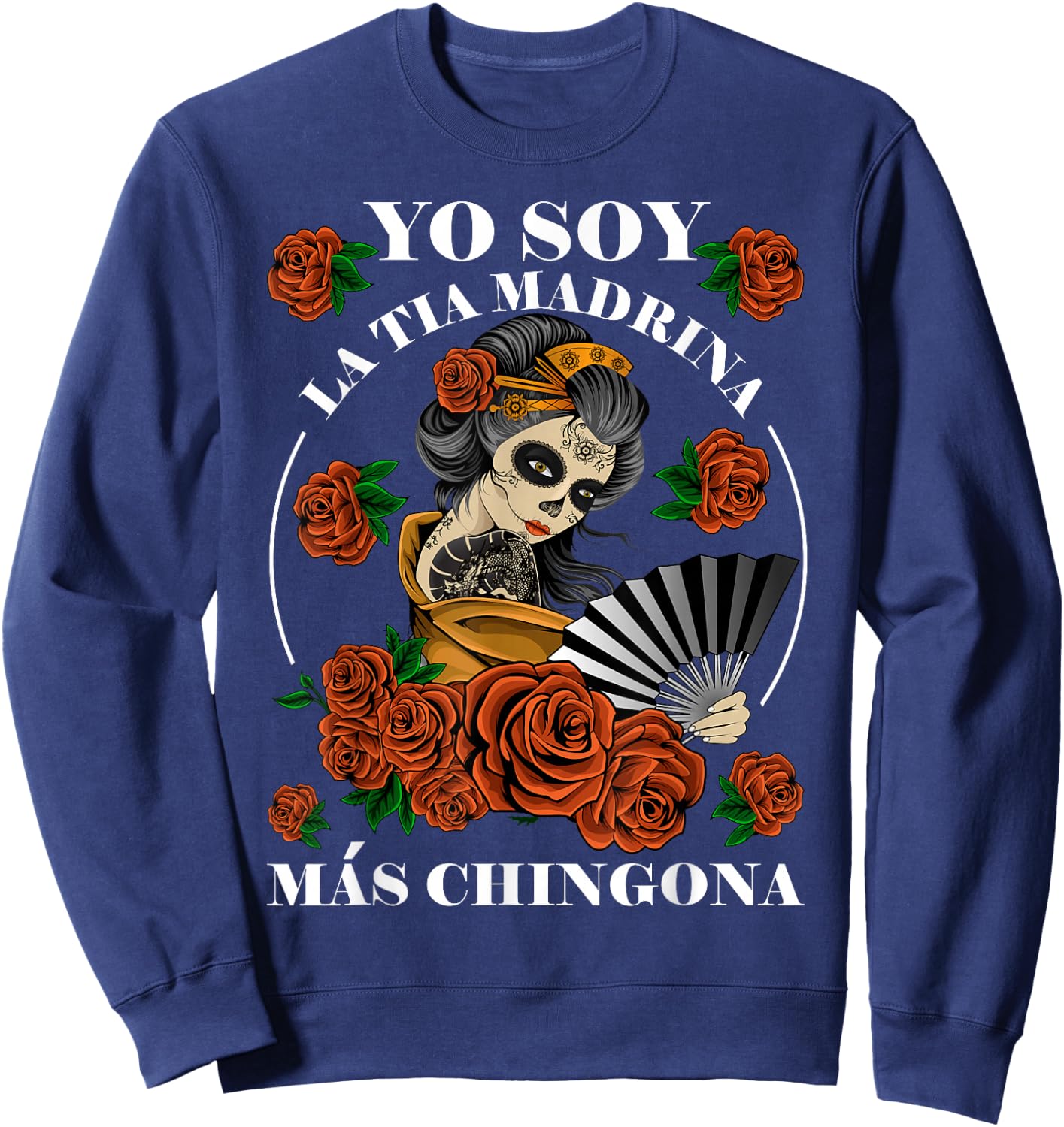 Yo Soy La Tia Madrina Mas Chingona Tia Madrina Proposal Sweatshirt - Sweatshirt | Navy