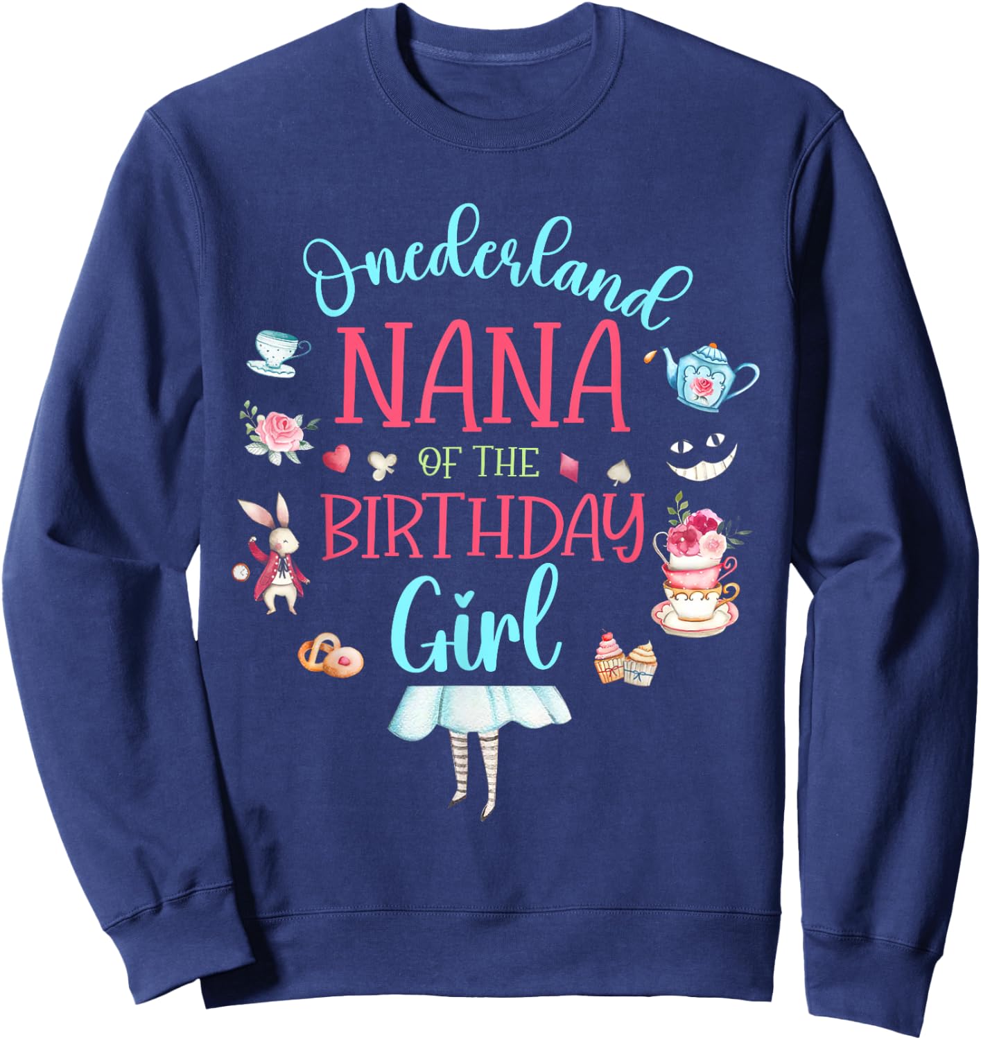 Nana of the Birthday Girl Tea Party Onederland Grandma Sweatshirt - Sweatshirt | Navy