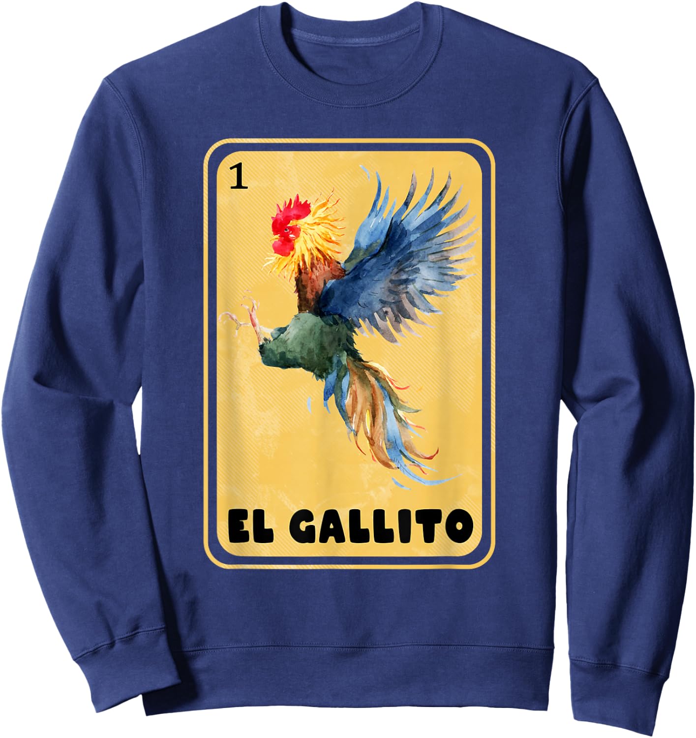 Funny Spanish-Mexican Bingo Gifts for Gallito - El Gallito Sweatshirt - Sweatshirt | Navy