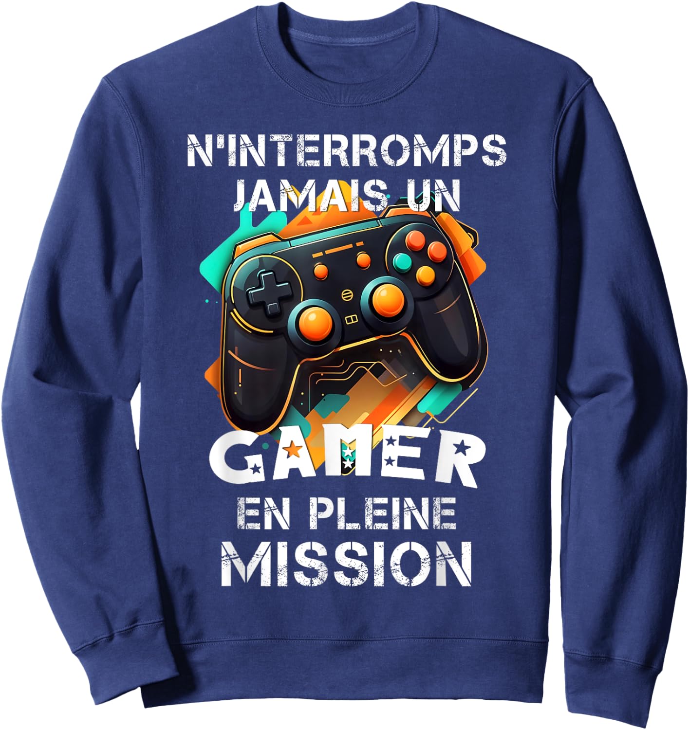 Gamer geek addicted to video games teen console gaming humor , Black, S Sweatshirt - Sweatshirt | Navy