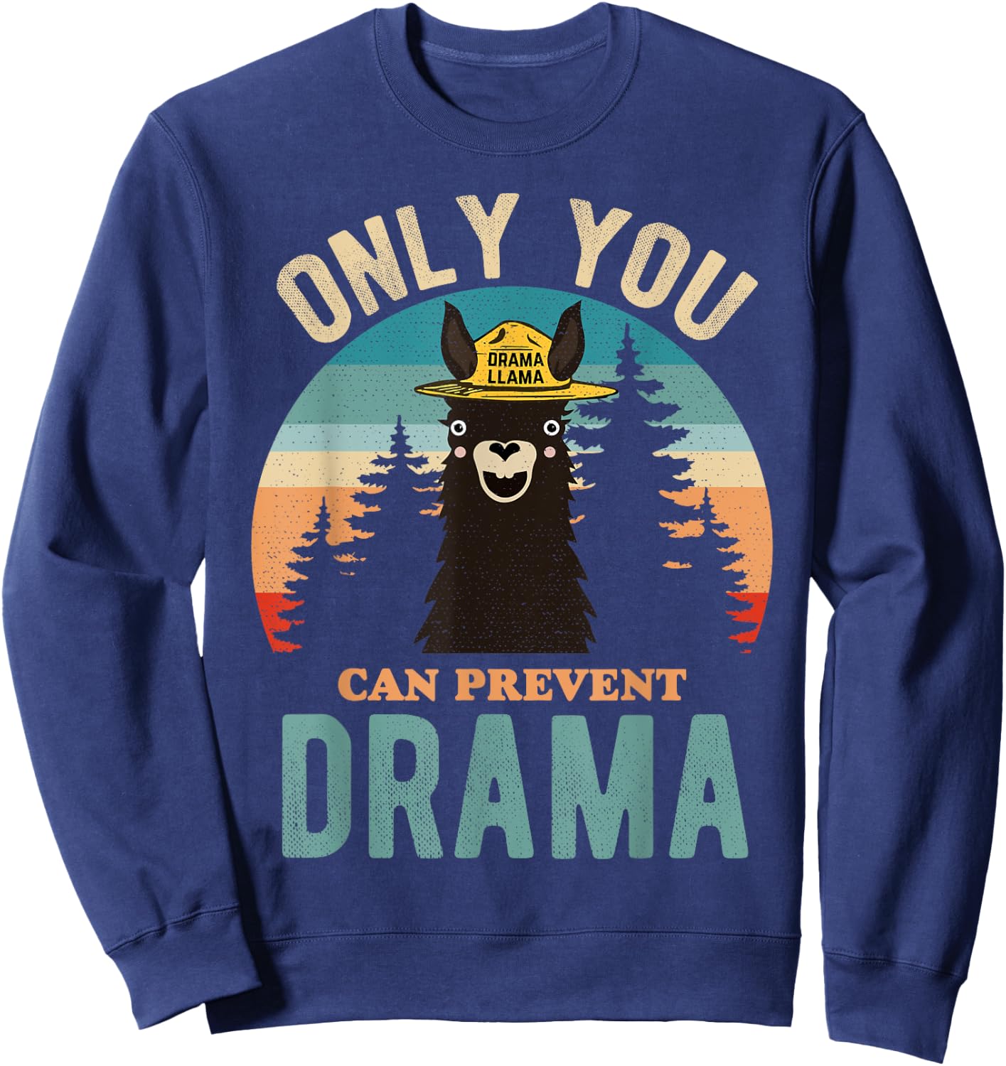 Only You Can Prevent Drama Vintage Funny Llama Graphic Sweatshirt - Sweatshirt | Navy