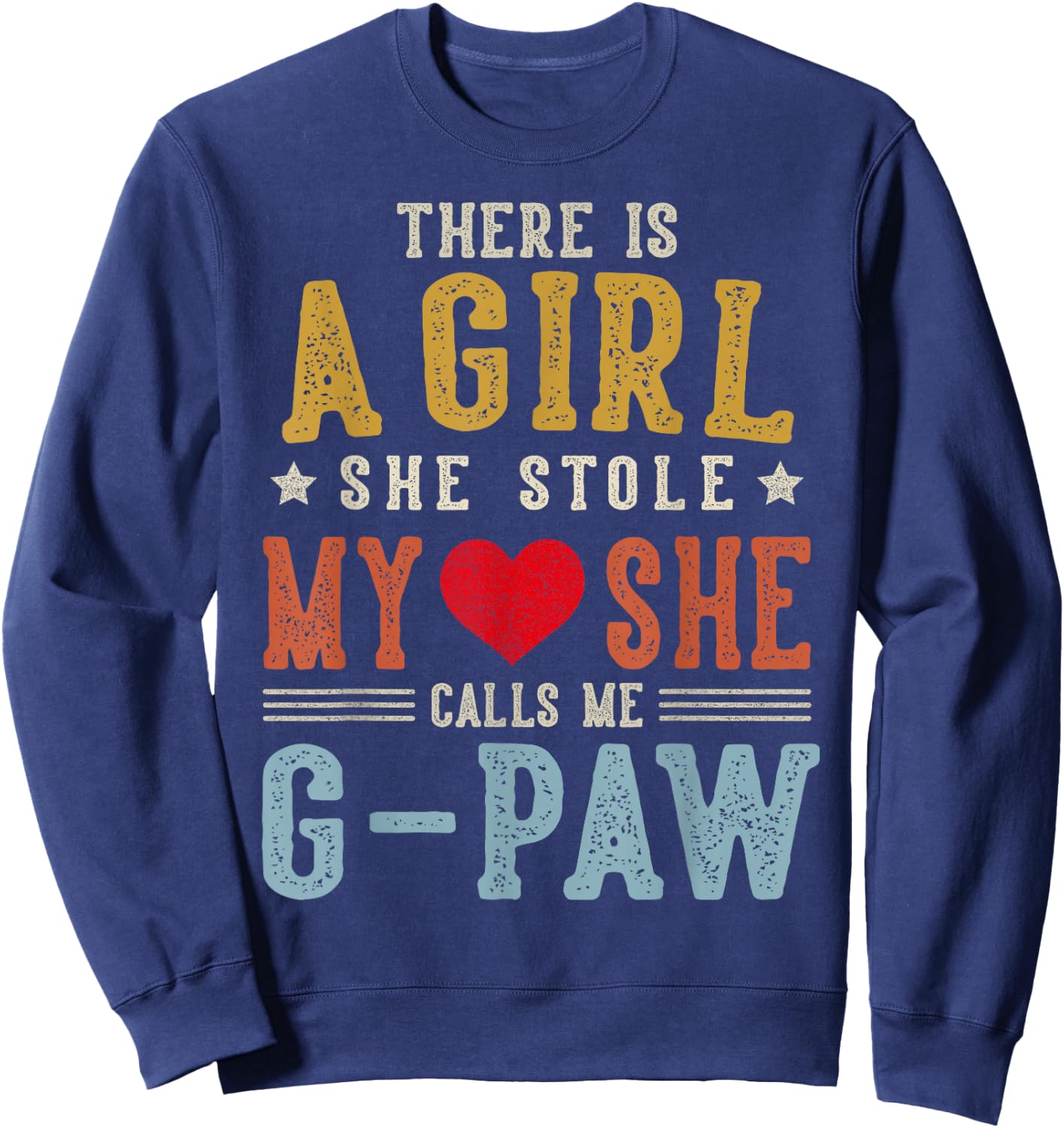 She Calls Me G-PAW Funny Fathers Day Grandpa Sweatshirt - Sweatshirt | Navy