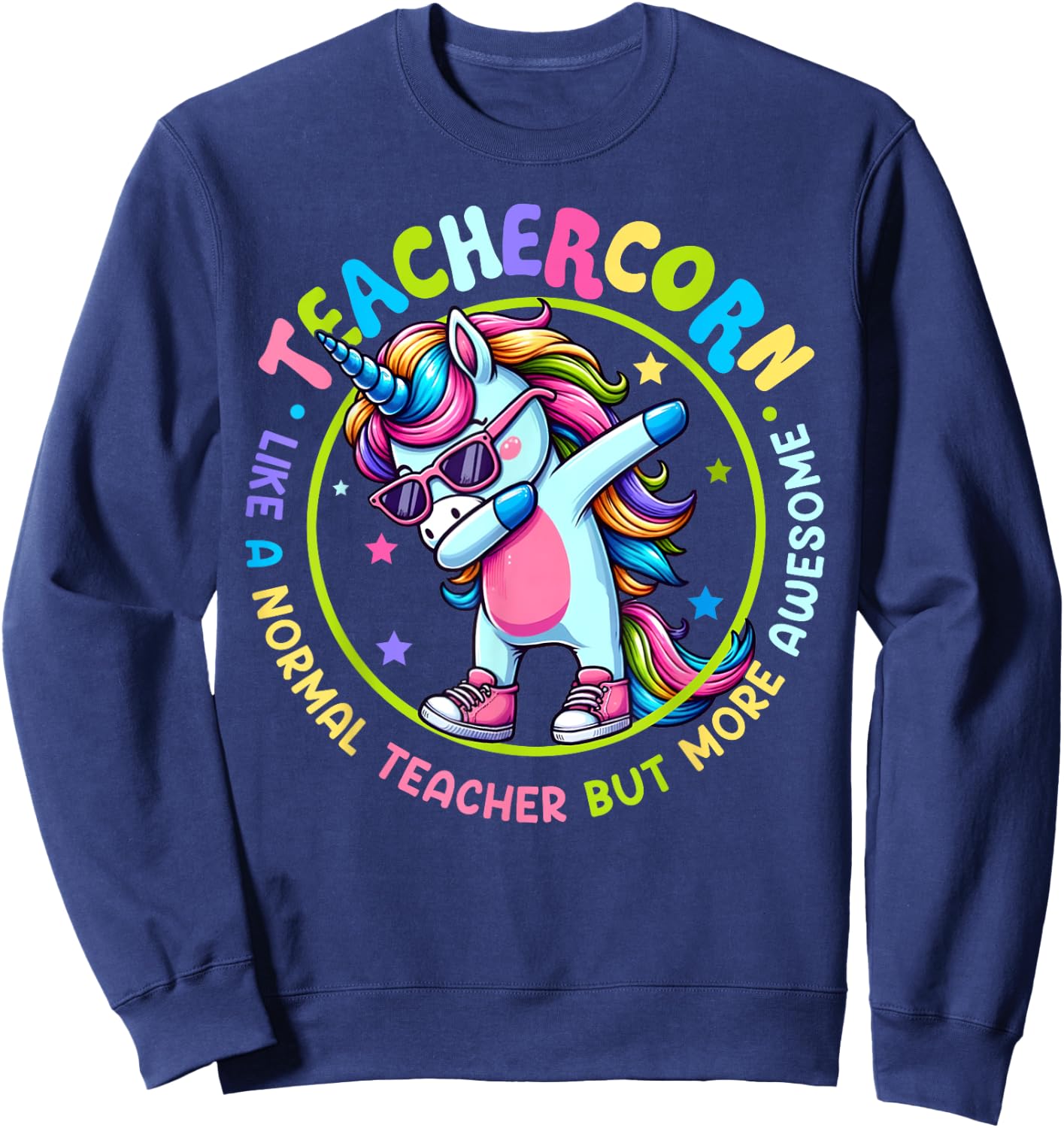 Teachercorn Cool Teacher Unicorn Dabbing Funny Teaching Life Women Sweatshirt - Sweatshirt | Navy