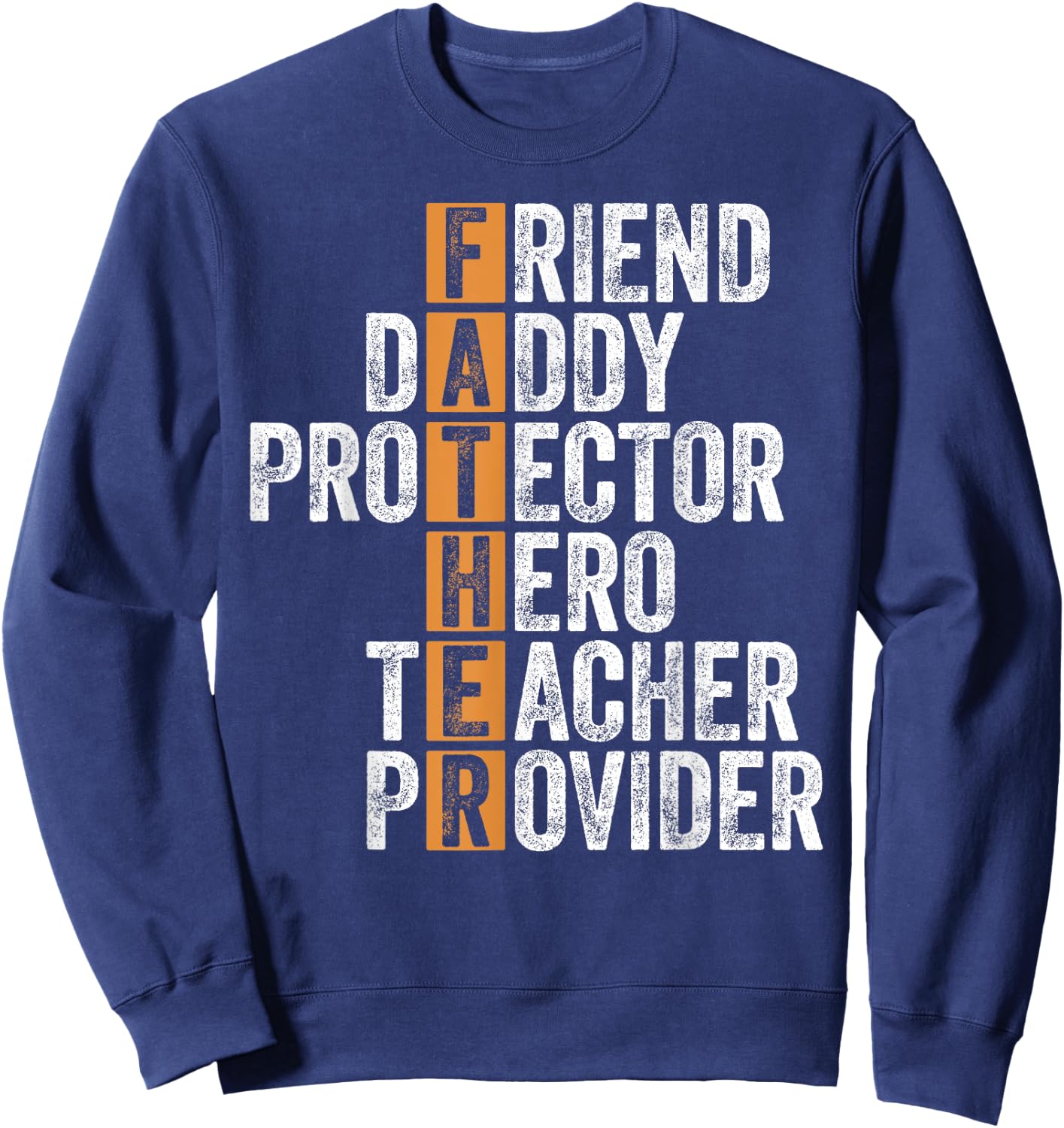 Daddy Protector Hero Teacher Provider Father' Day For Dad Women Sweatshirt - Sweatshirt | Navy